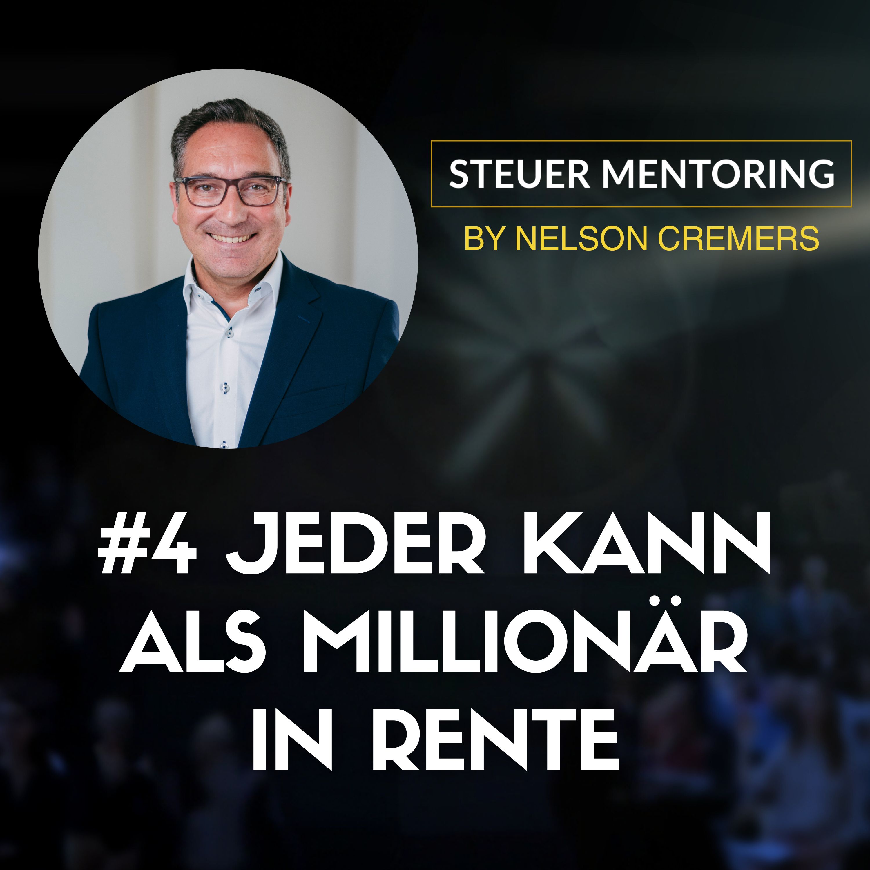Steuermentoring Podcast - Werde auch Du zum Top-Steuer-Investor!