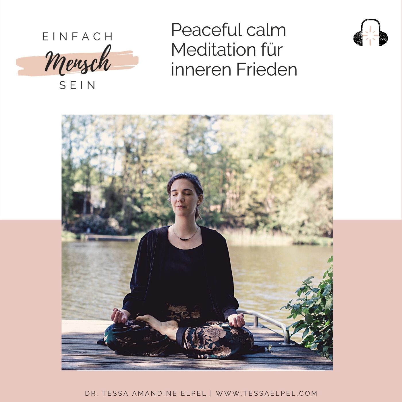 Einfach Mensch sein - Podcast für mehr Menschlichkeit, Freiheit & Liebe in Deinem Leben & der Welt