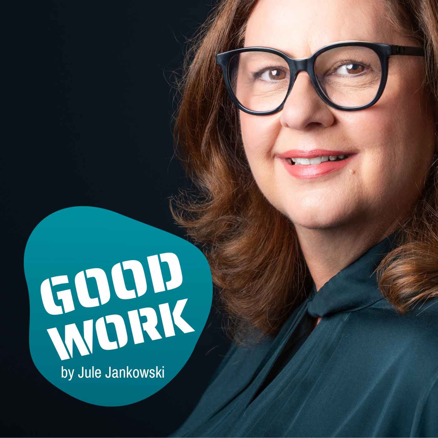 GOOD WORK - Der Podcast für zukunftsfähige Arbeitskultur