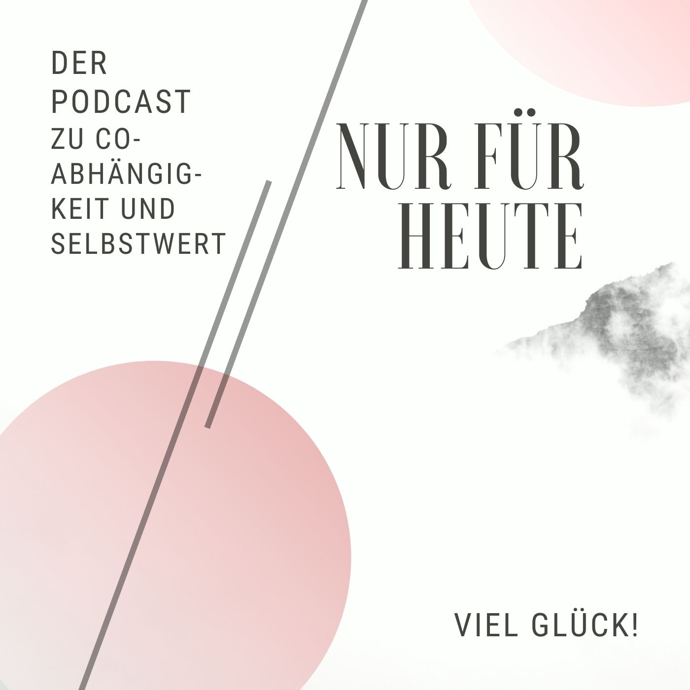 Nur für heute