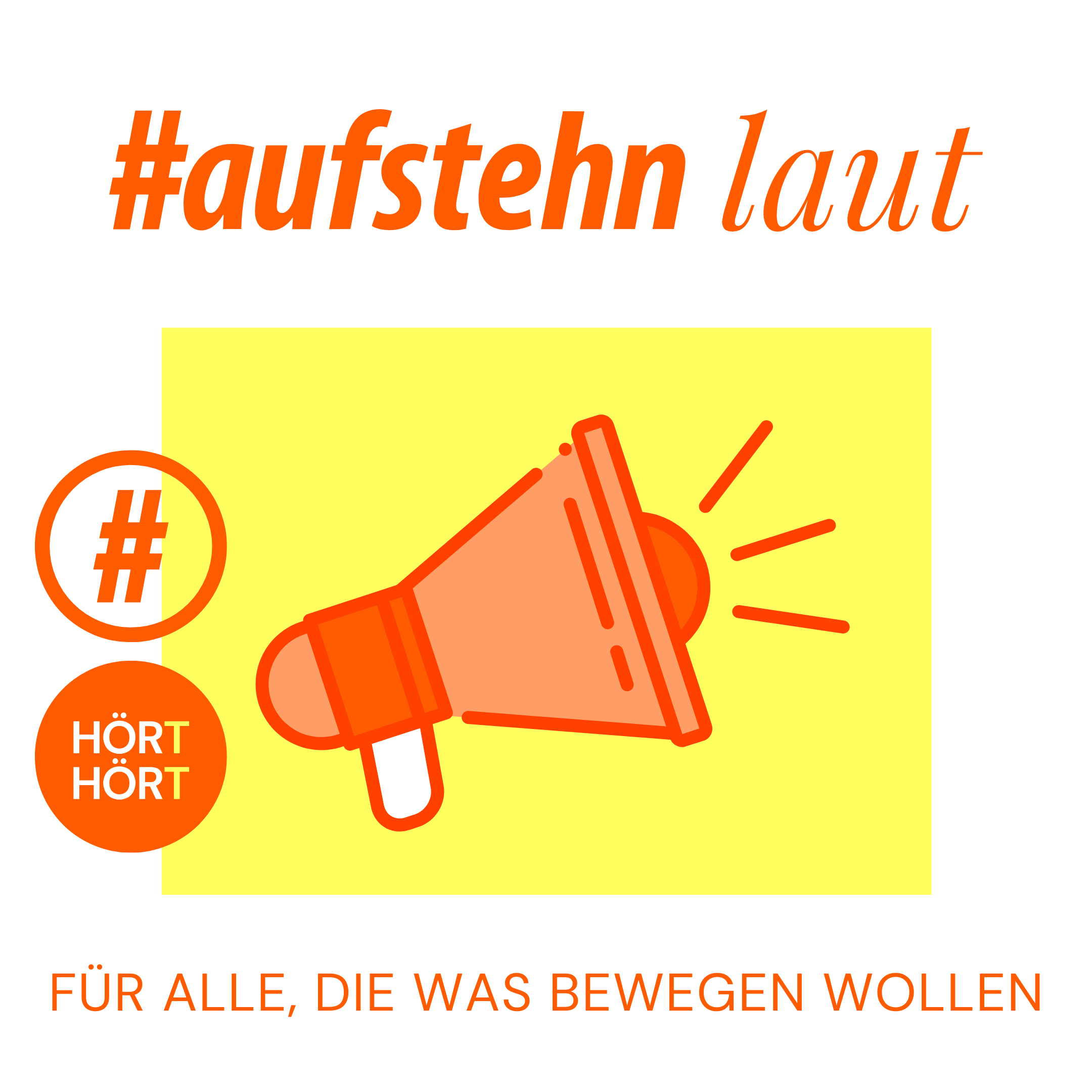 #aufstehn laut