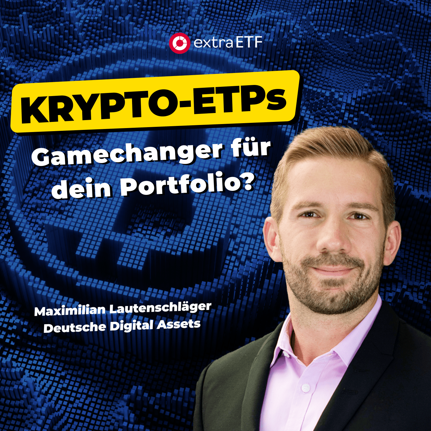 #267 Krypto im Portfolio 2025: Bitcoin, Altcoins oder beides? | extraETF Talk