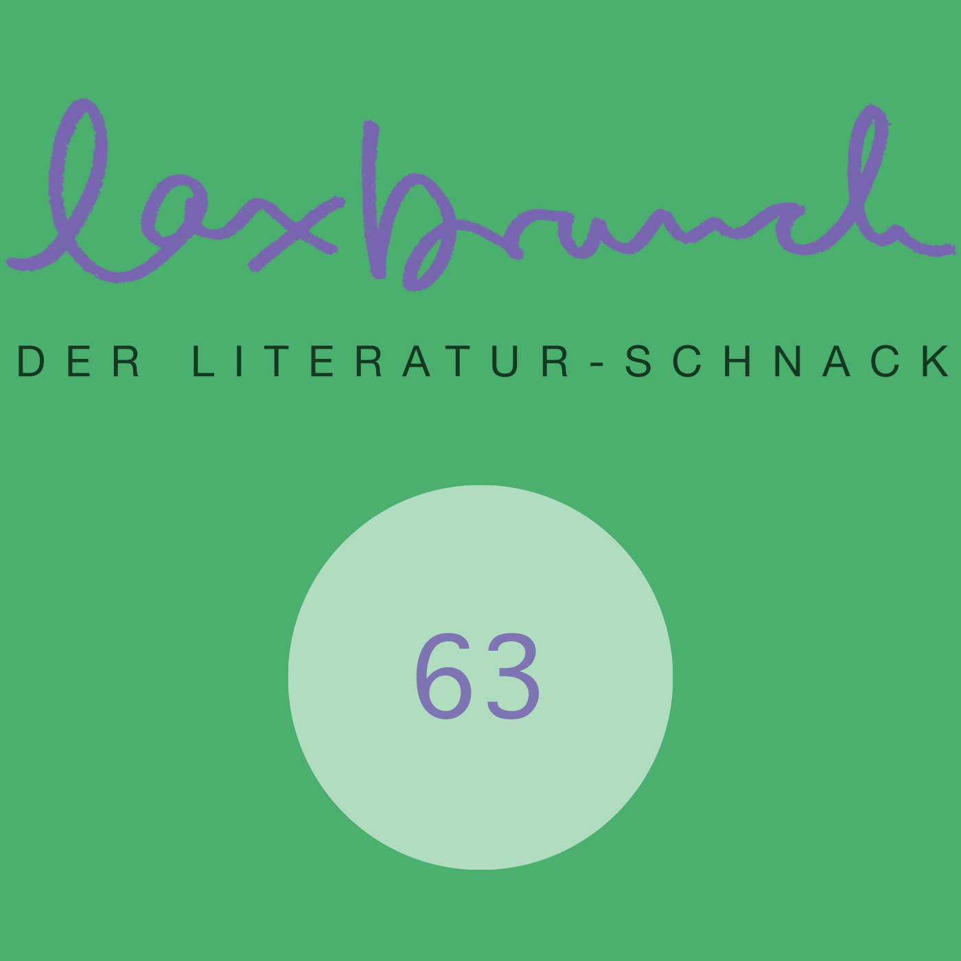 laxbrunch. der literaturschnack