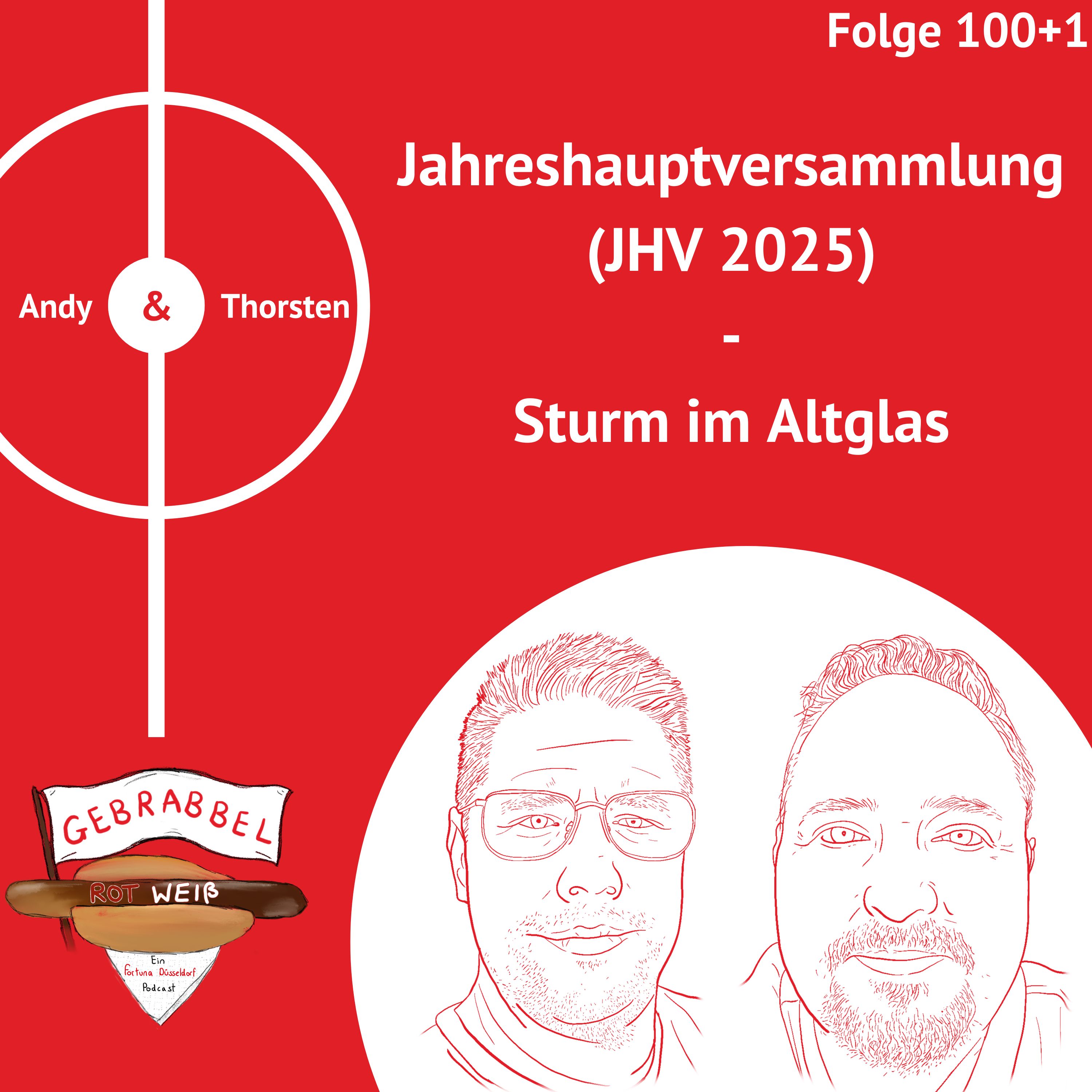 #100+1: Jahreshauptversammlung (JHV 2025) – Sturm im Altglas episode artwork