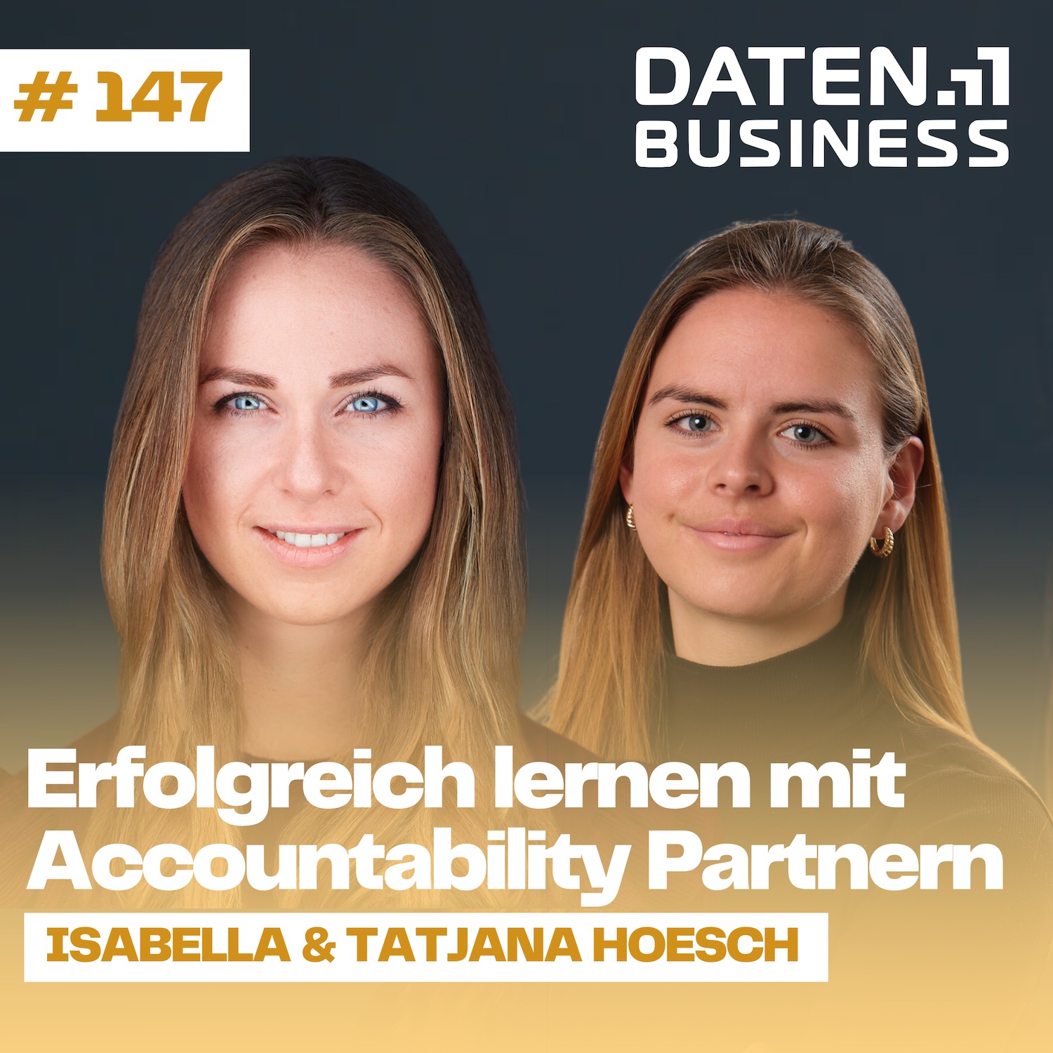 #147 mit Isabella & Tatjana Hoesch von Codum | Lernziele erreichen dank Accountability Partner episode artwork