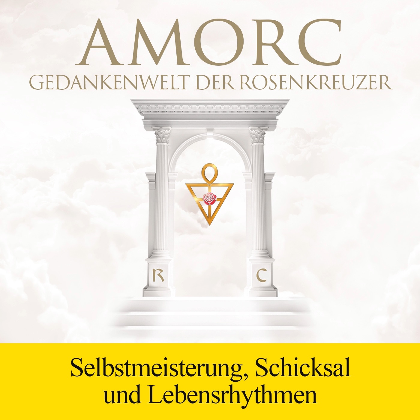 Selbstmeisterung, Schicksal und Lebensrhythmen Selbstmeisterung, Schicksal und Lebensrhythmen