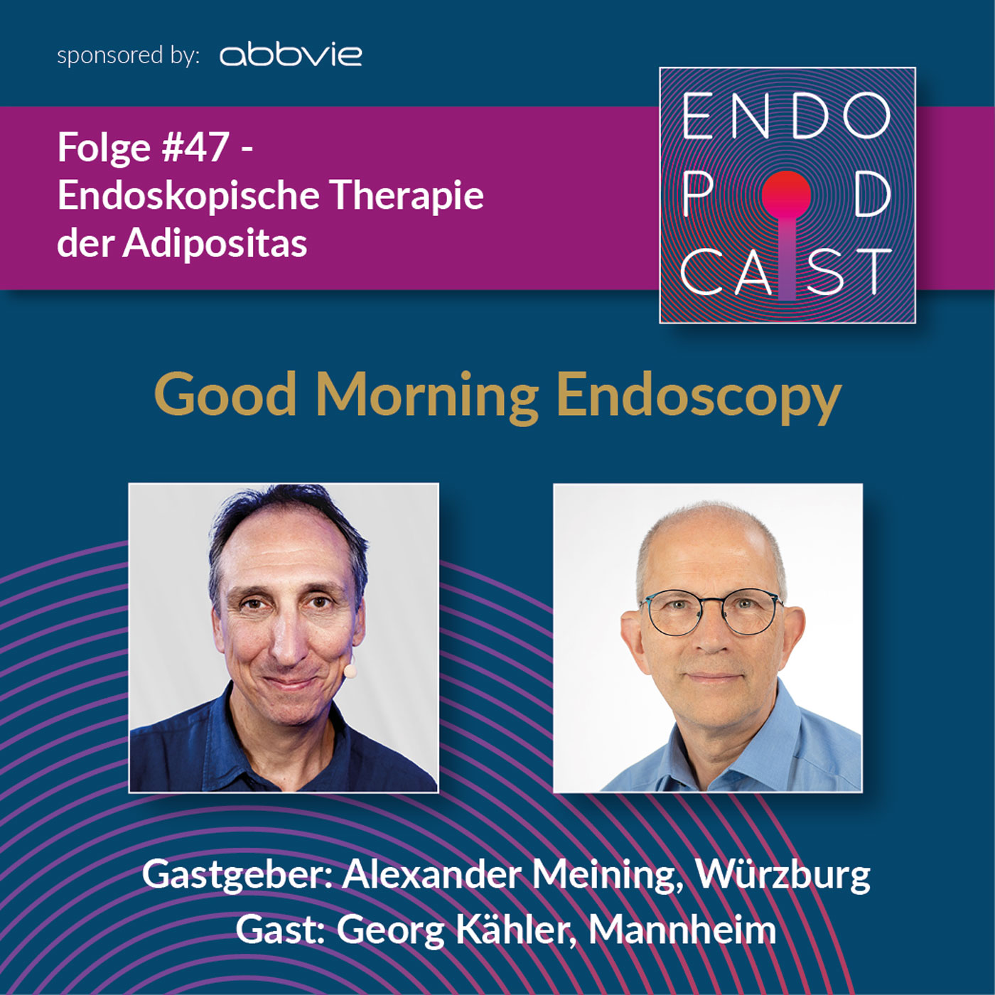 ENDO Podcast - Good Morning Endoscopy!