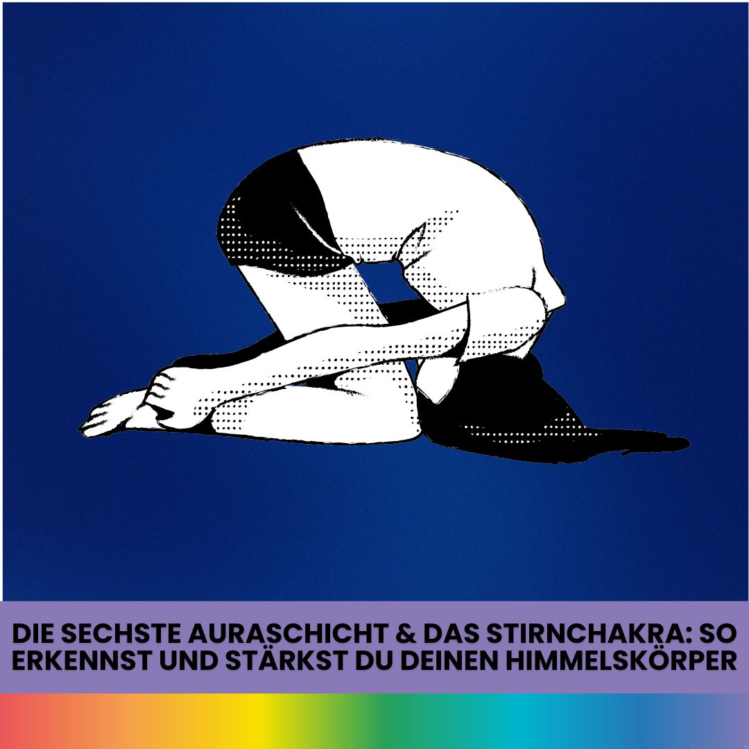 #167: Die sechste Auraschicht & das Stirnchakra: So erkennst und stärkst du deinen Himmelskörper episode artwork