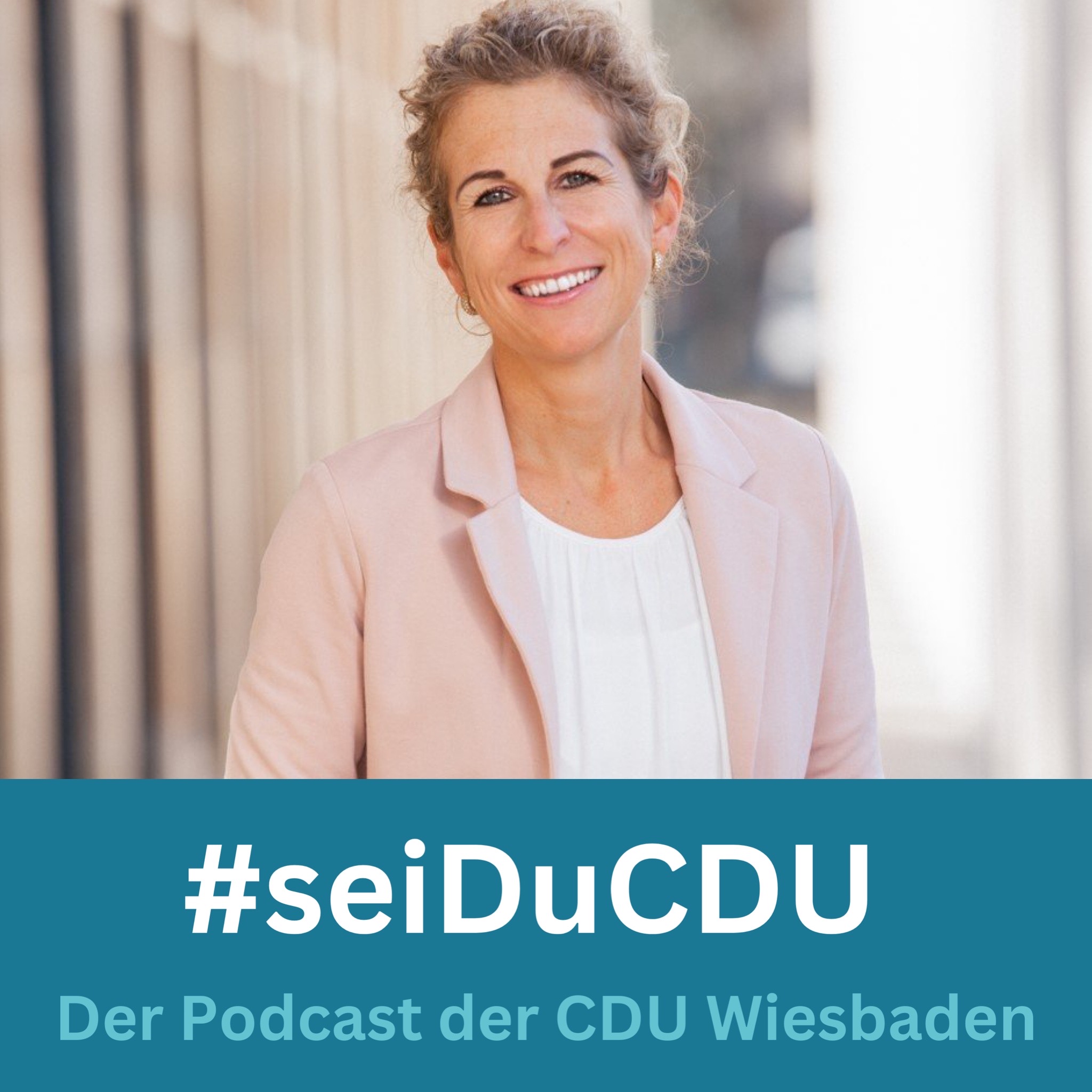 #seiDuCDU Der Podcast der CDU Wiesbaden