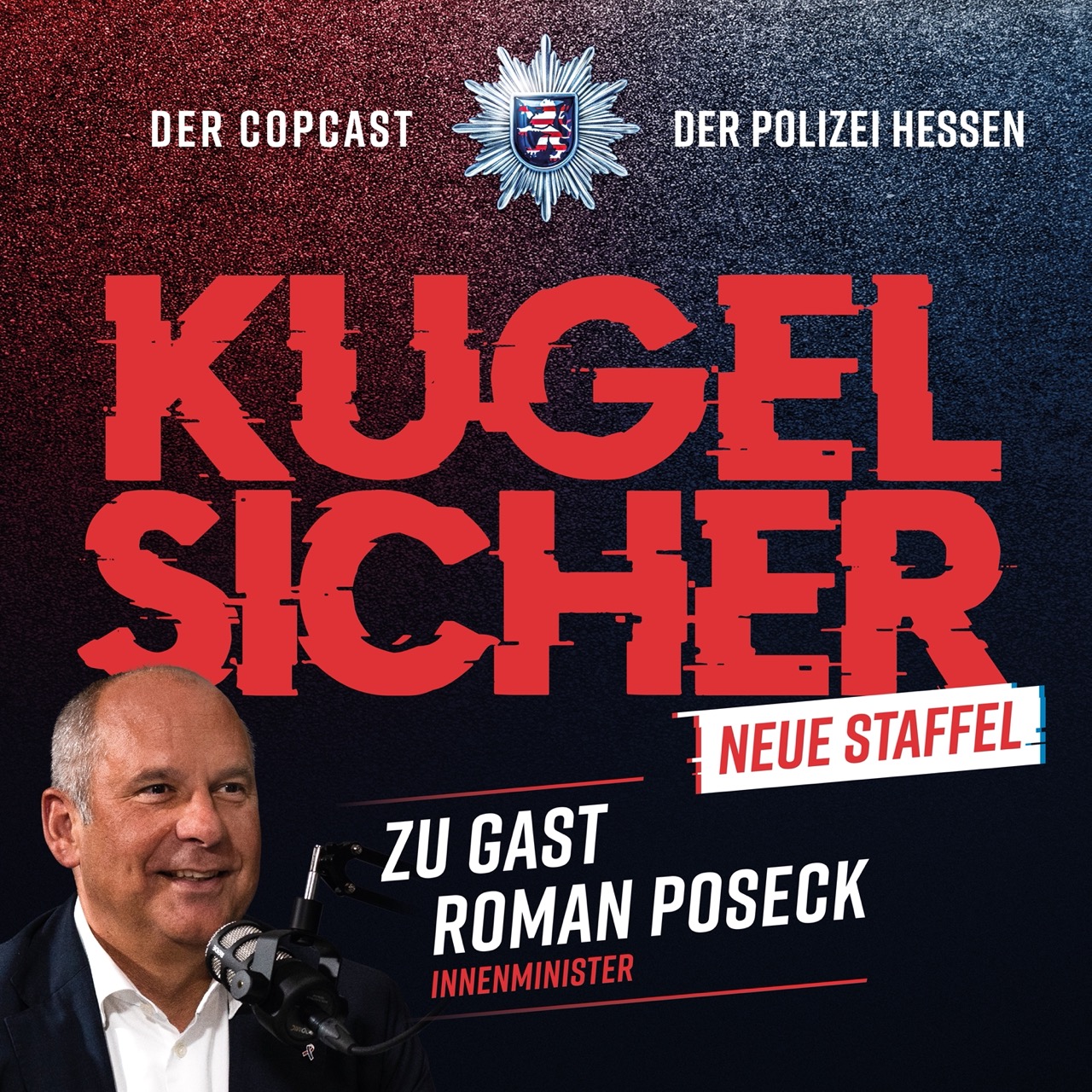 KUGELSICHER - DER COPCAST DER POLIZEI HESSEN