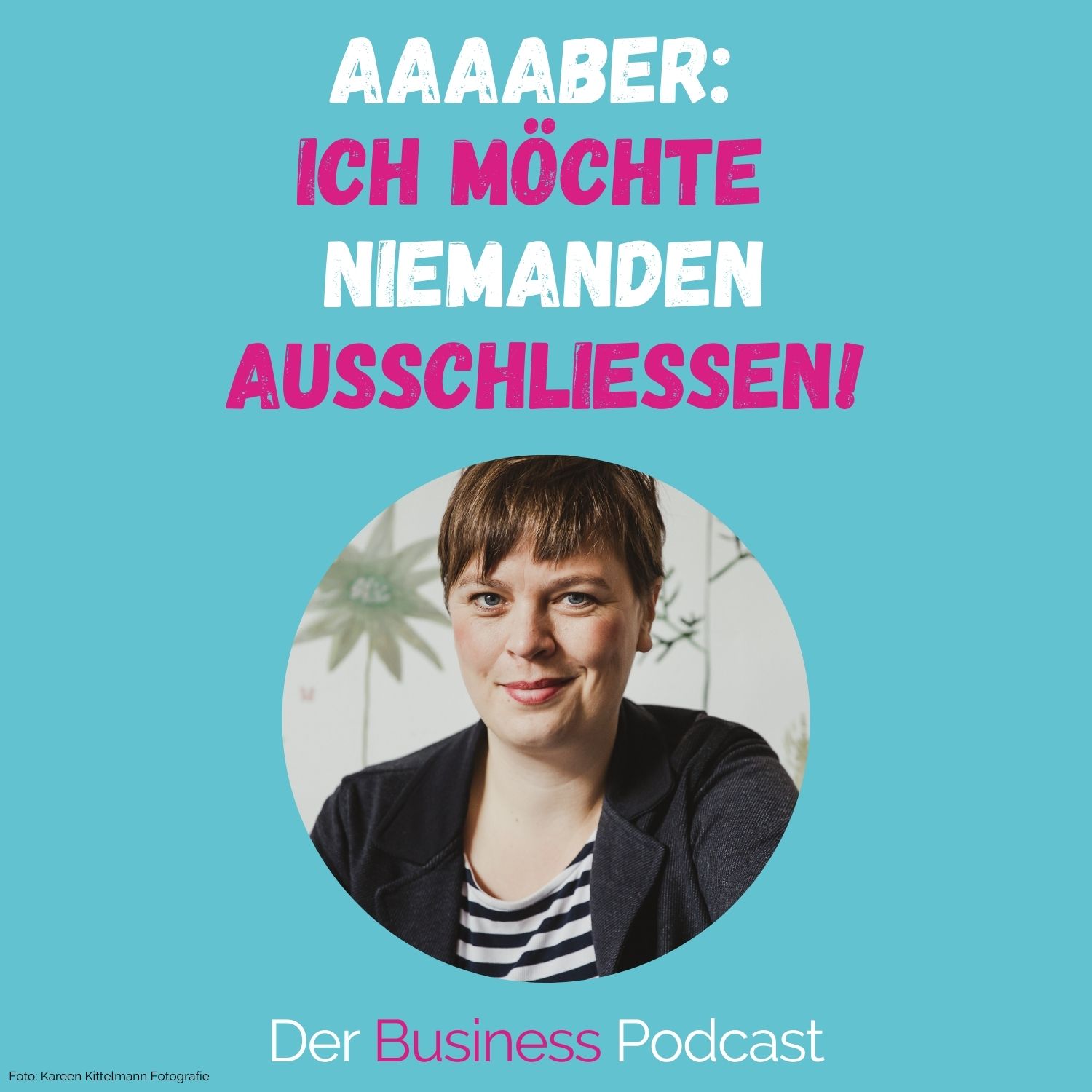 Der Business Podcast - Sales & Mindset Impulse für selbstständige Frauen