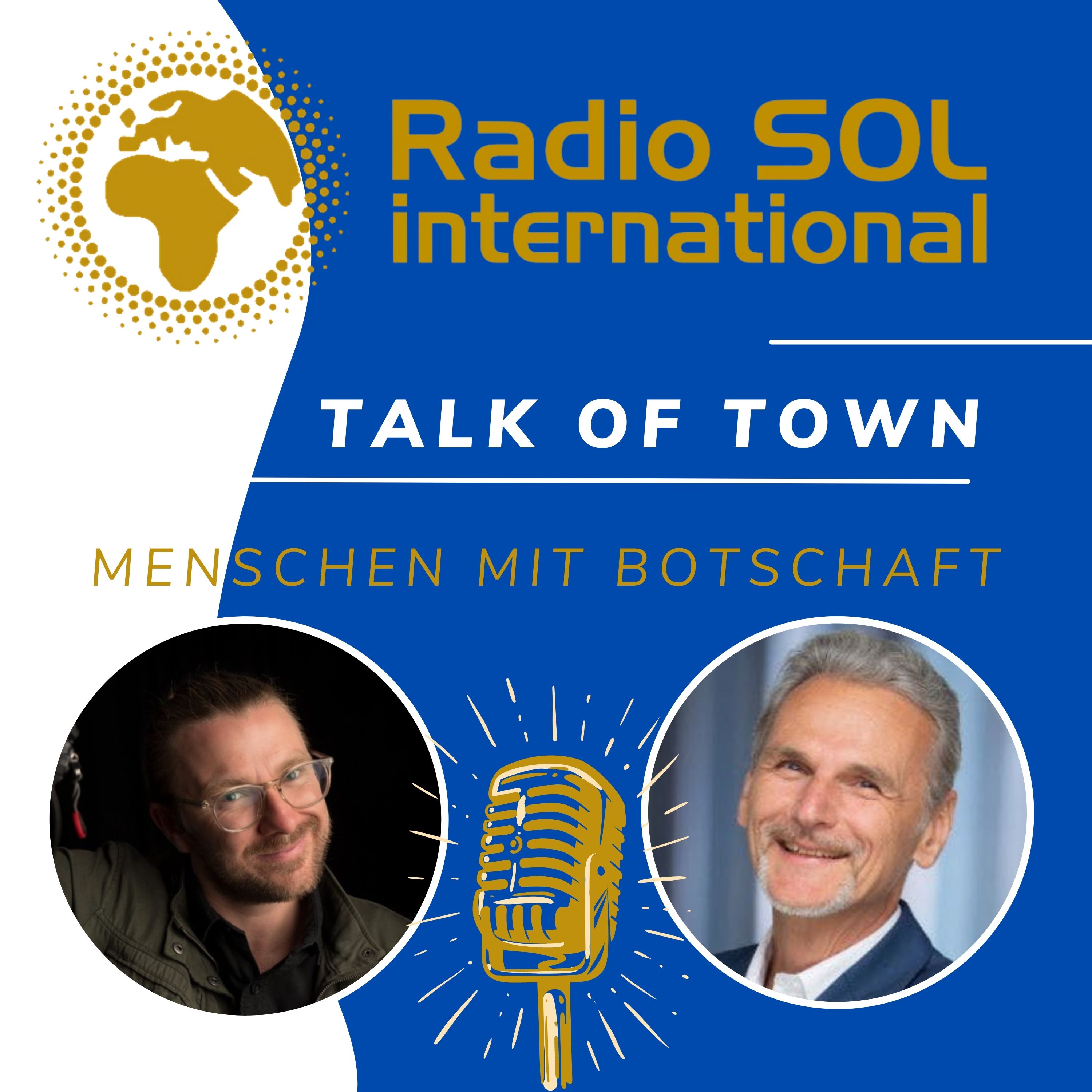 Radio SOL Talk of Town - Menschen mit Botschaft