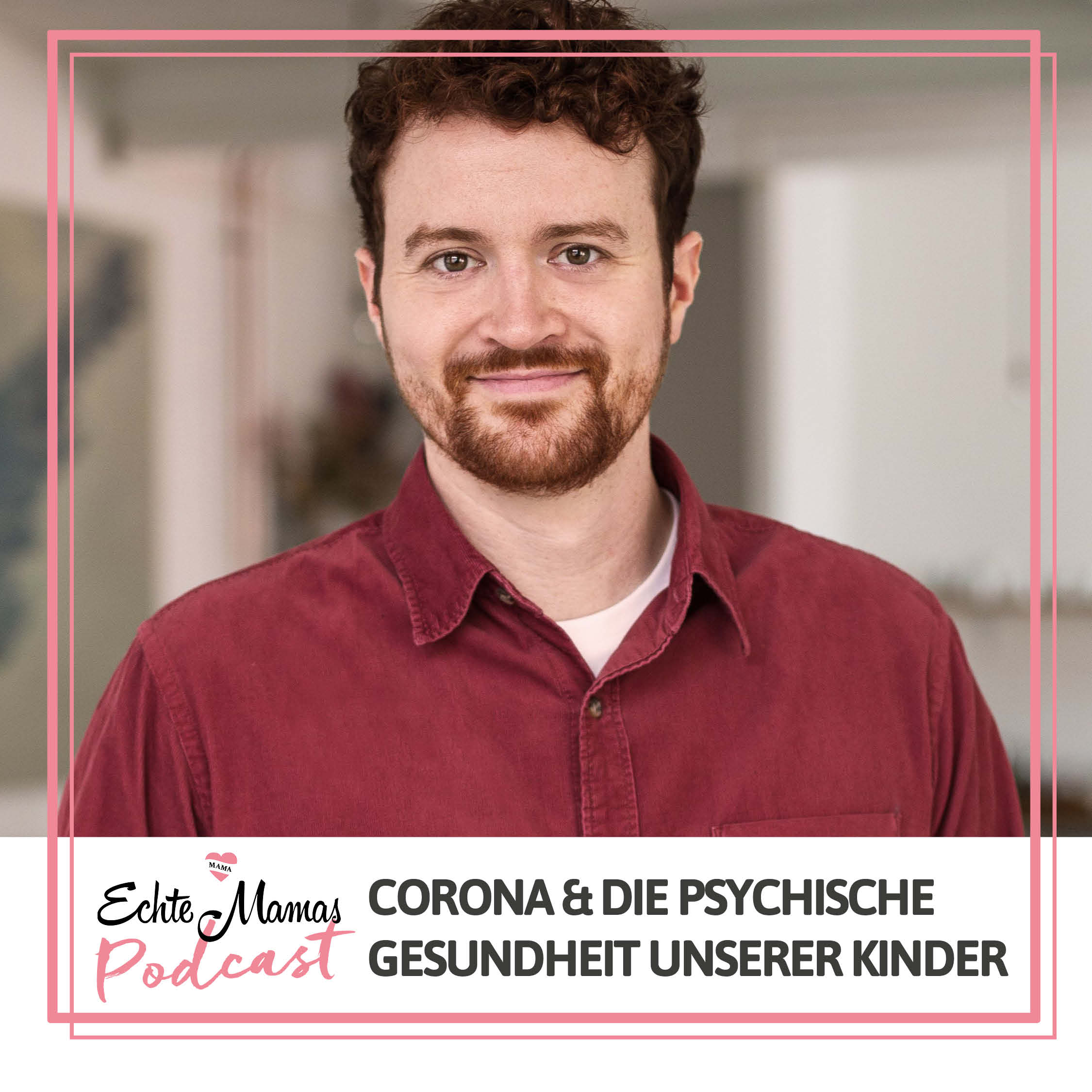 Corona & die psychische Gesundheit unserer Kinder episode artwork