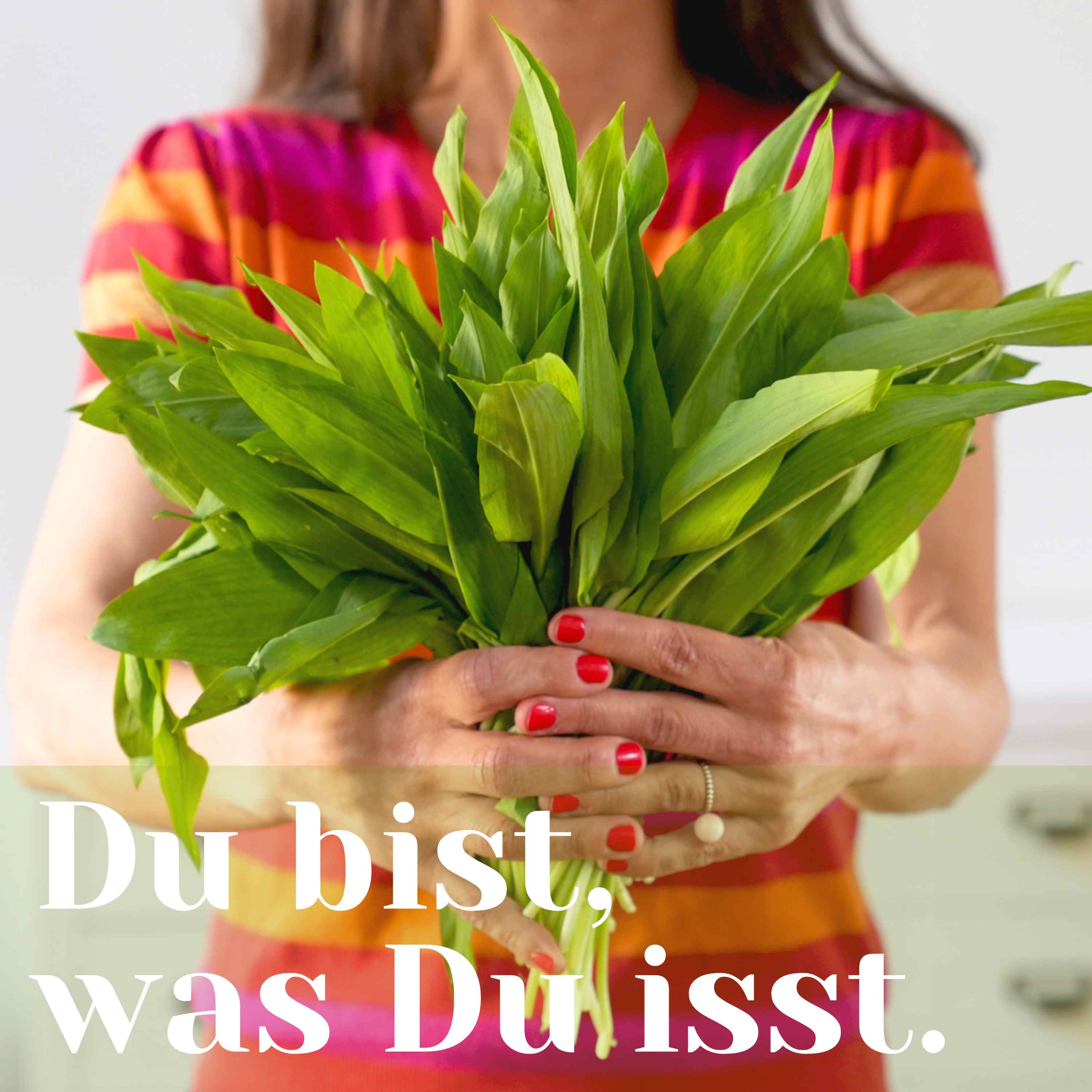 Du bist, was Du isst - Der Ernährungs-Podcast