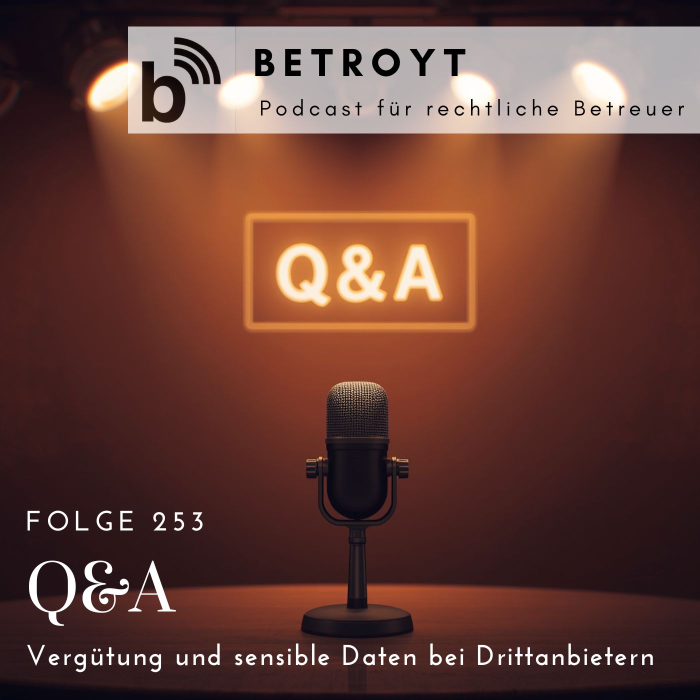 Folge 253 Q&A - Vergütung und sensible Daten bei Drittanbietern episode artwork