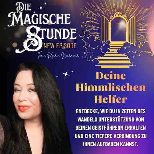 Deine himmlischen Helfer – Kontakt zu deinen Geistführern
