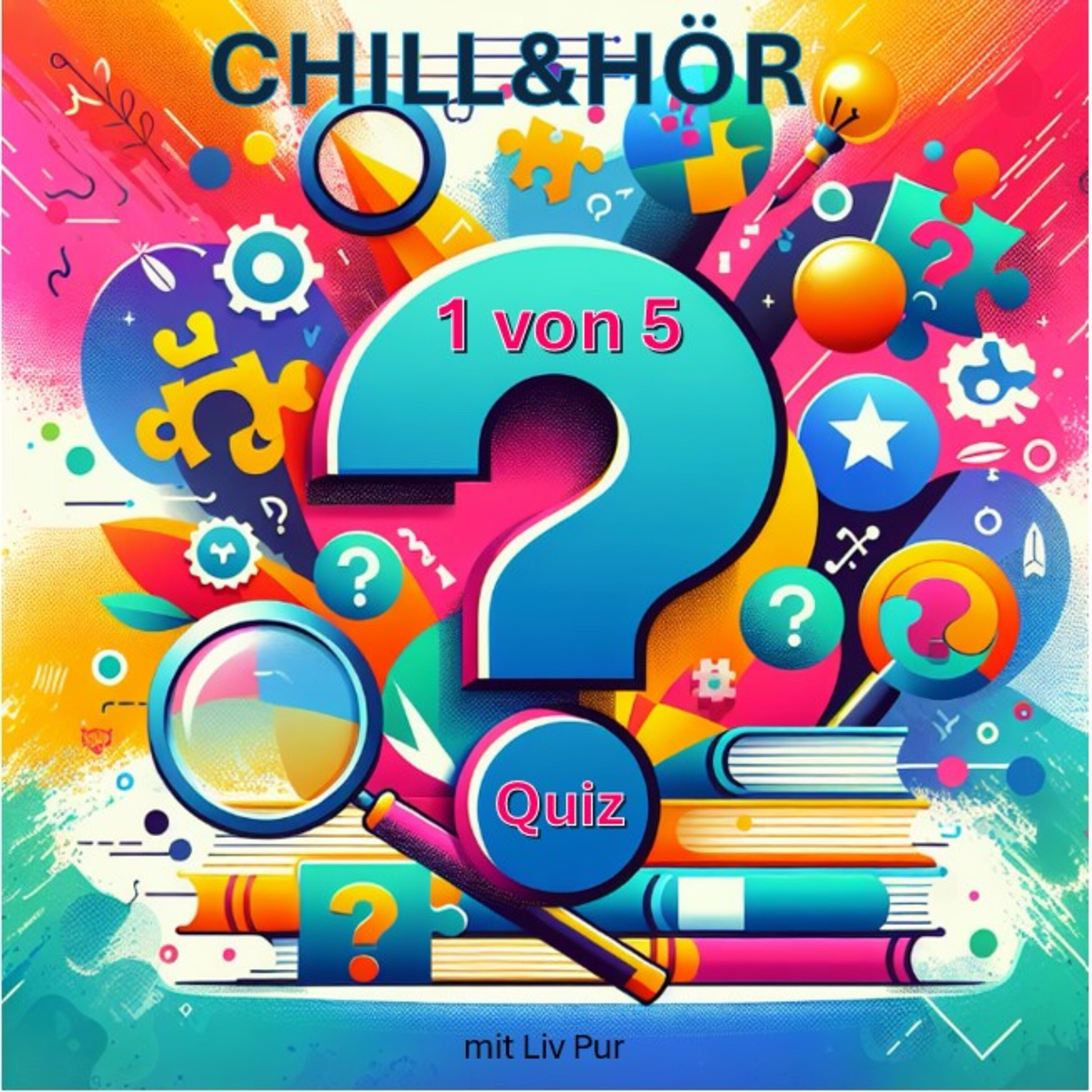 CHILL&HÖR – Die Samstags-Quiz-Challenge 🧠 Folge 1 von 5 episode artwork