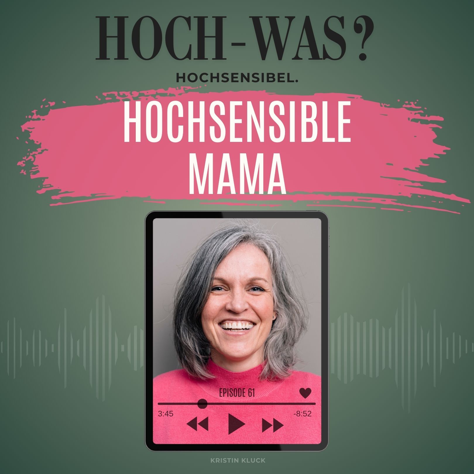 Die hochsensible Mama. Die hochsensible Mama.