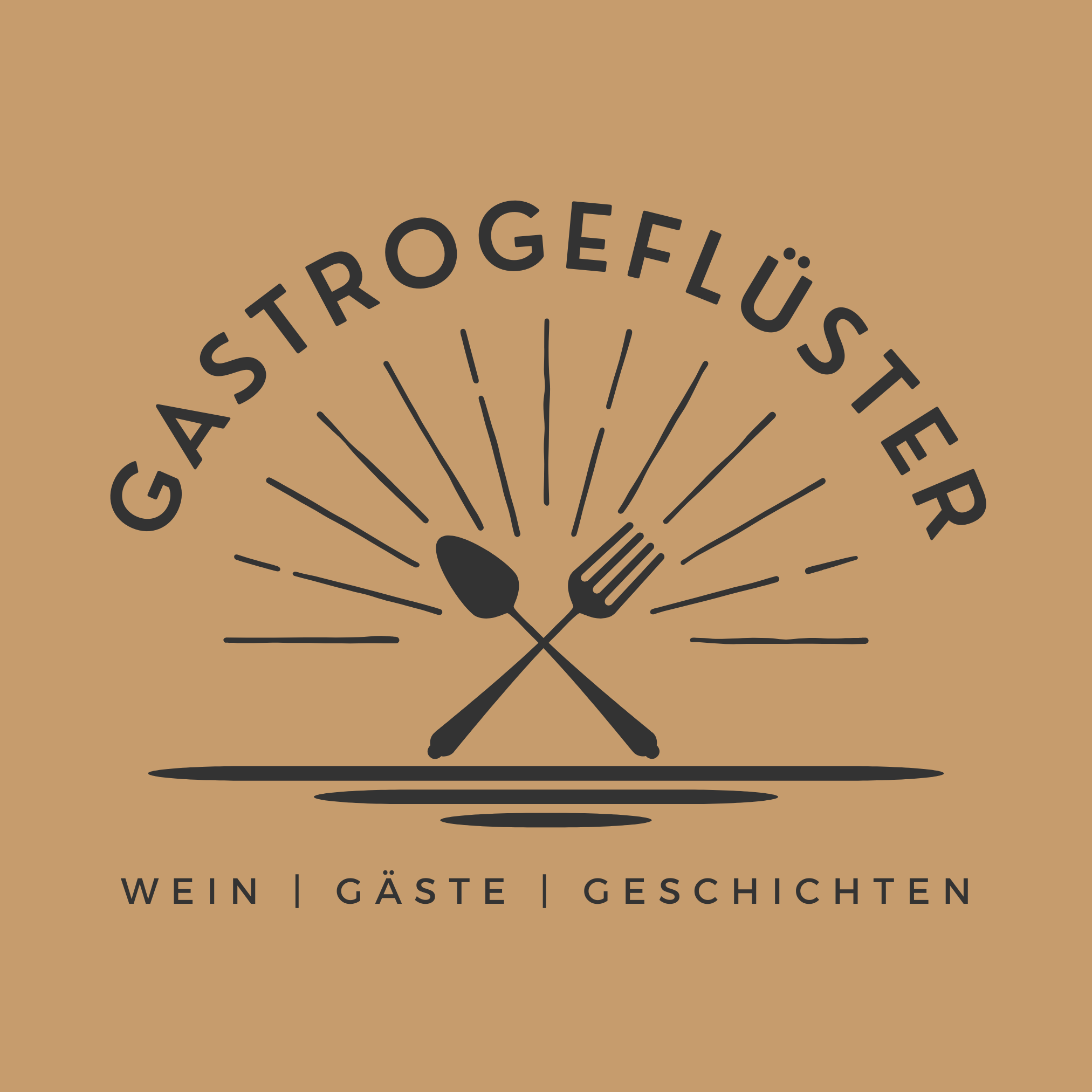 Gastrogeflüster : Wein | Gäste | Geschichten