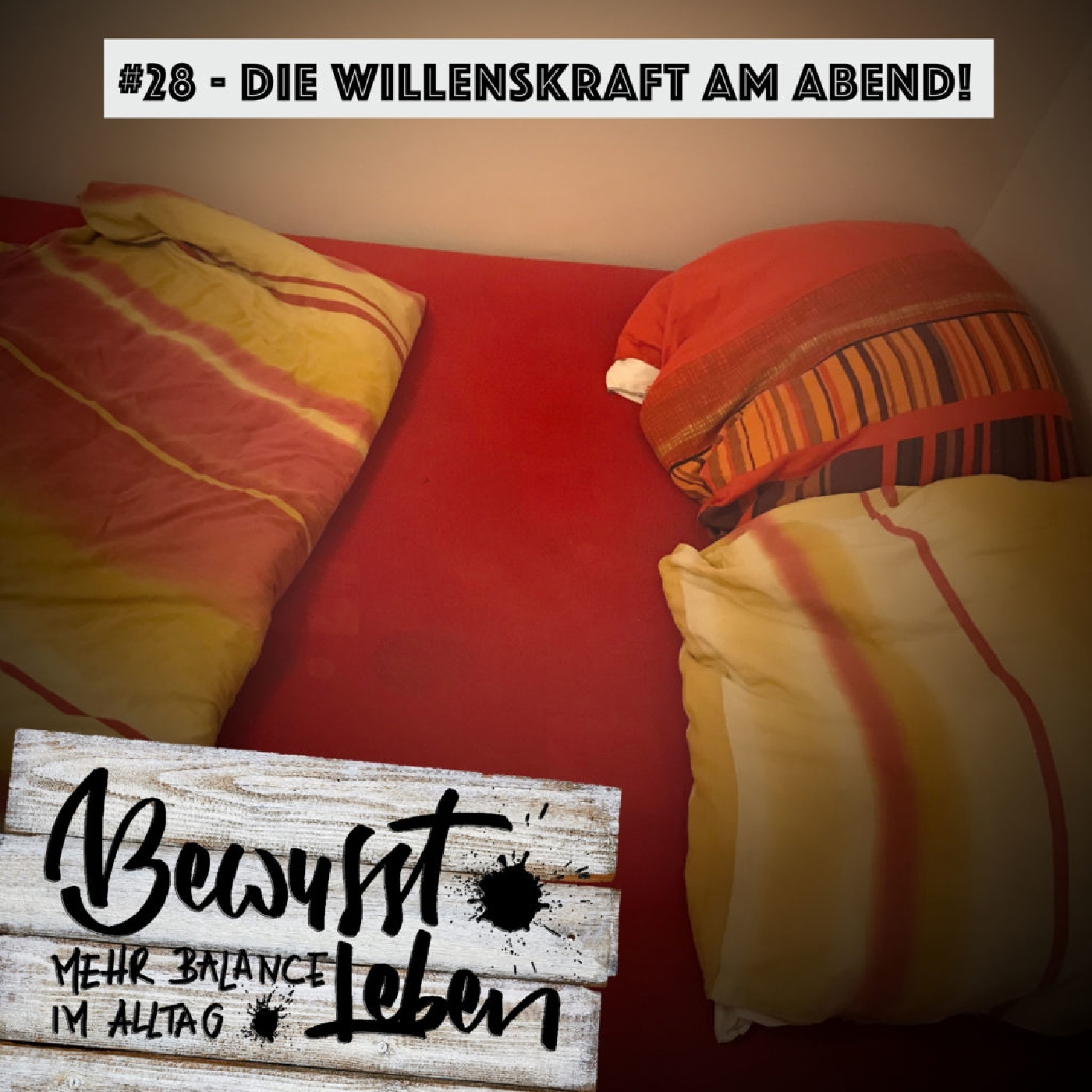 Bewusst leben.