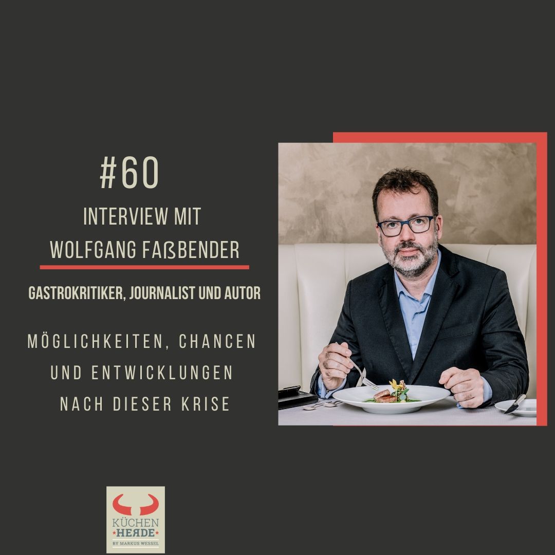 | Interview mit Wolfgang Faßbender – Gastrokritiker, Journalist und Autor