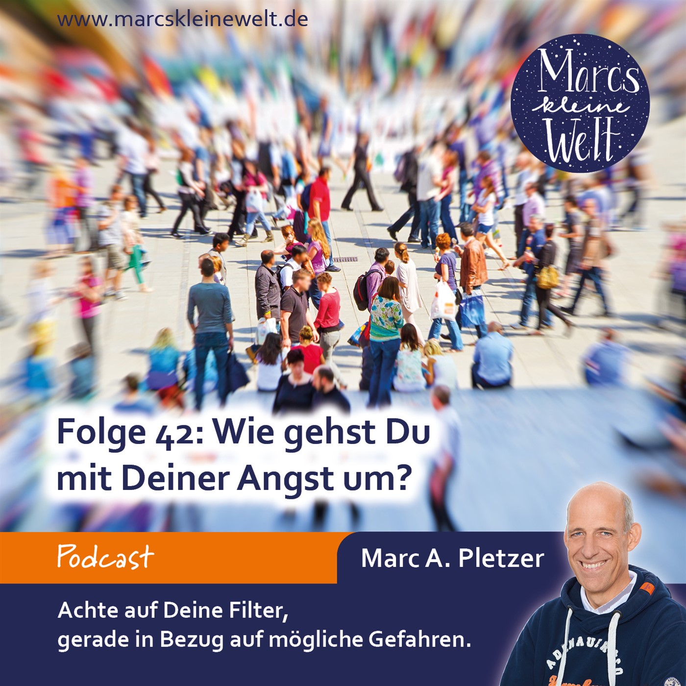 Marcs kleine Welt - der NLP-Podcast von und mit Marc A. Pletzer