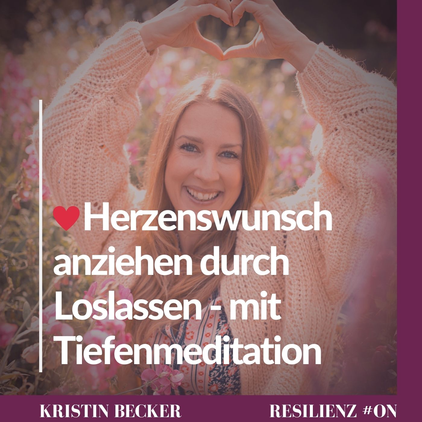 #32 Herzenswunsch anziehen durch Loslassen - mit Tiefenmeditation episode artwork
