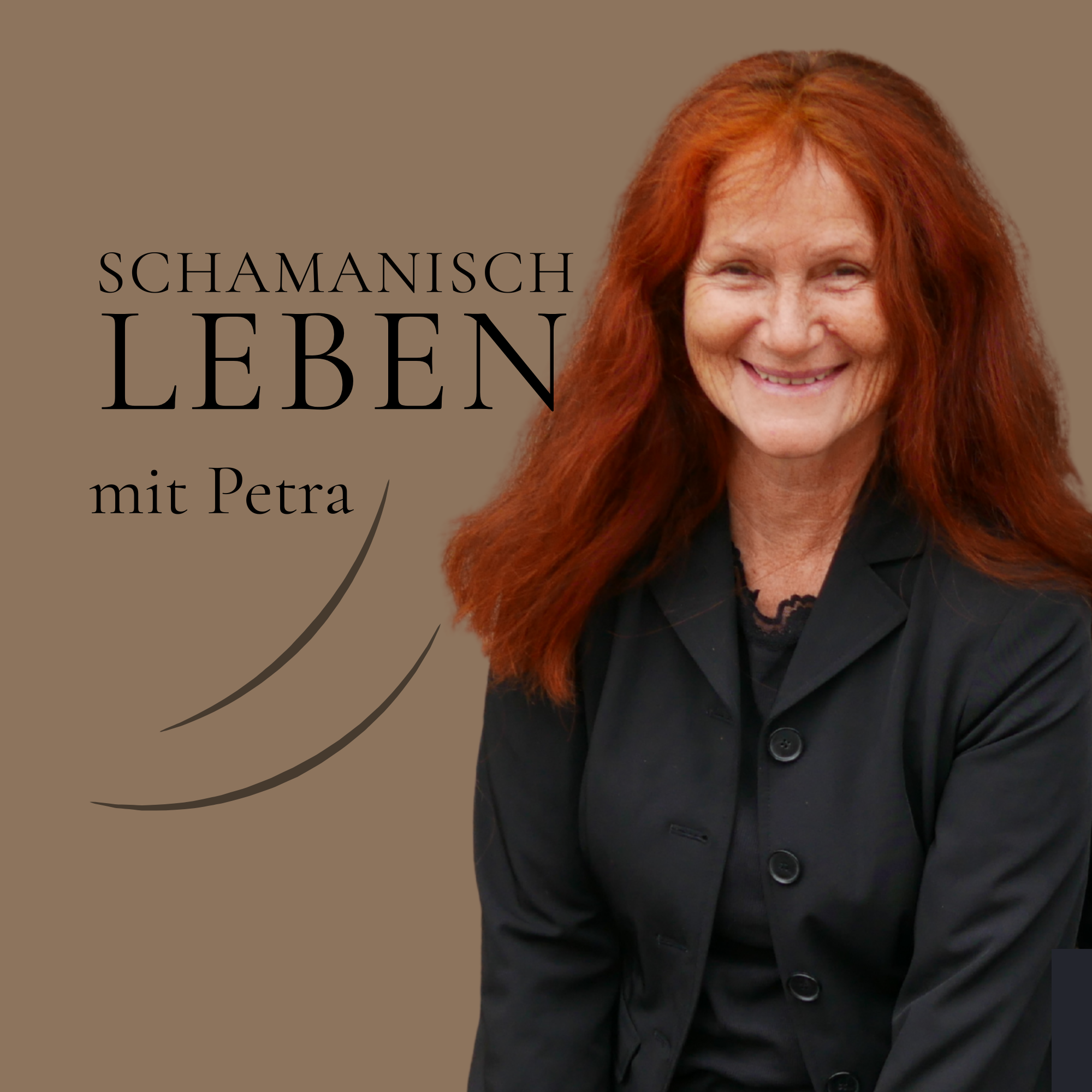 SCHAMANISCH LEBEN | Der Podcast für bewusstes Menschsein
