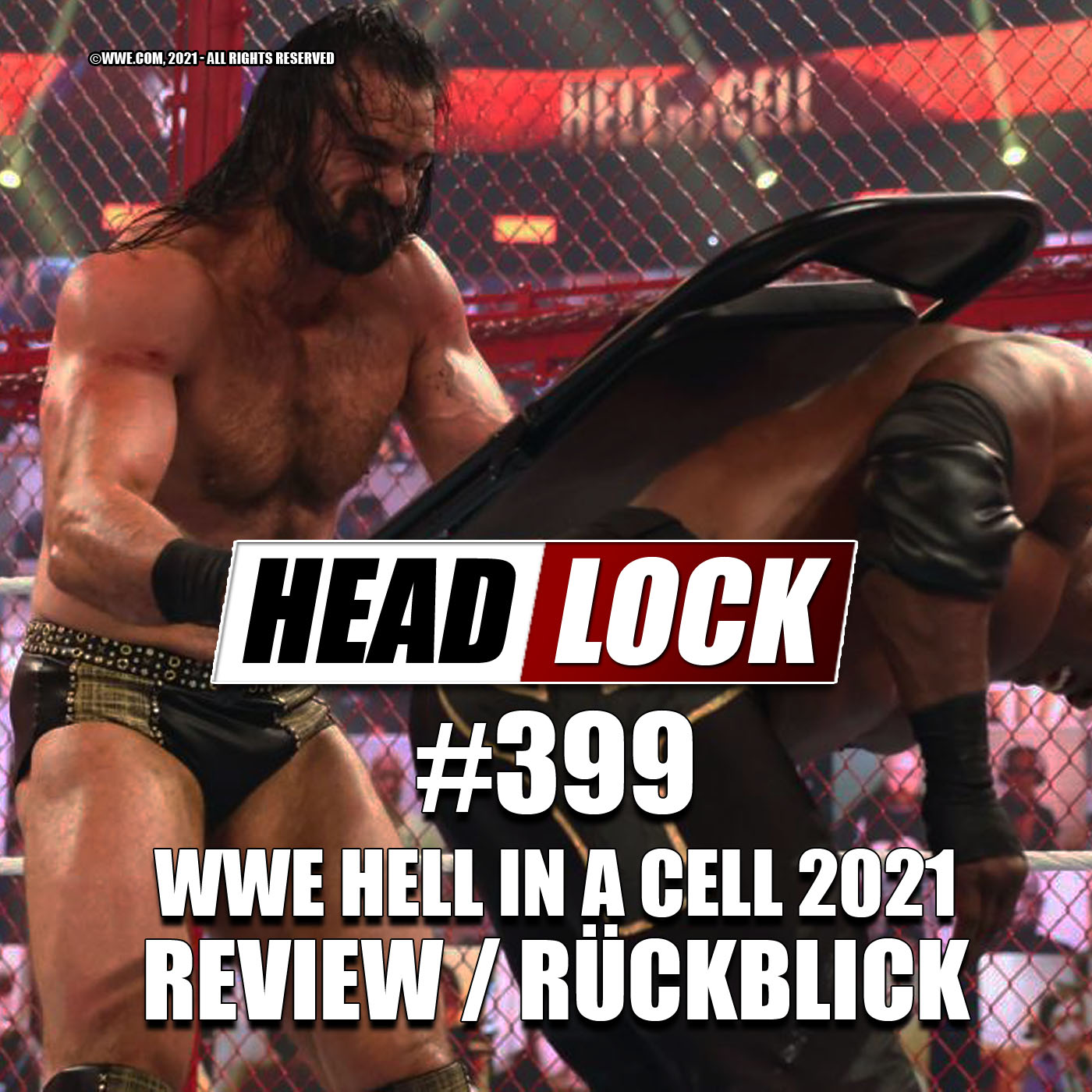 #399: WWE Hell In A Cell 2021 (Review / Rückblick) - EINROLLER AUS DER HÖLLE episode artwork