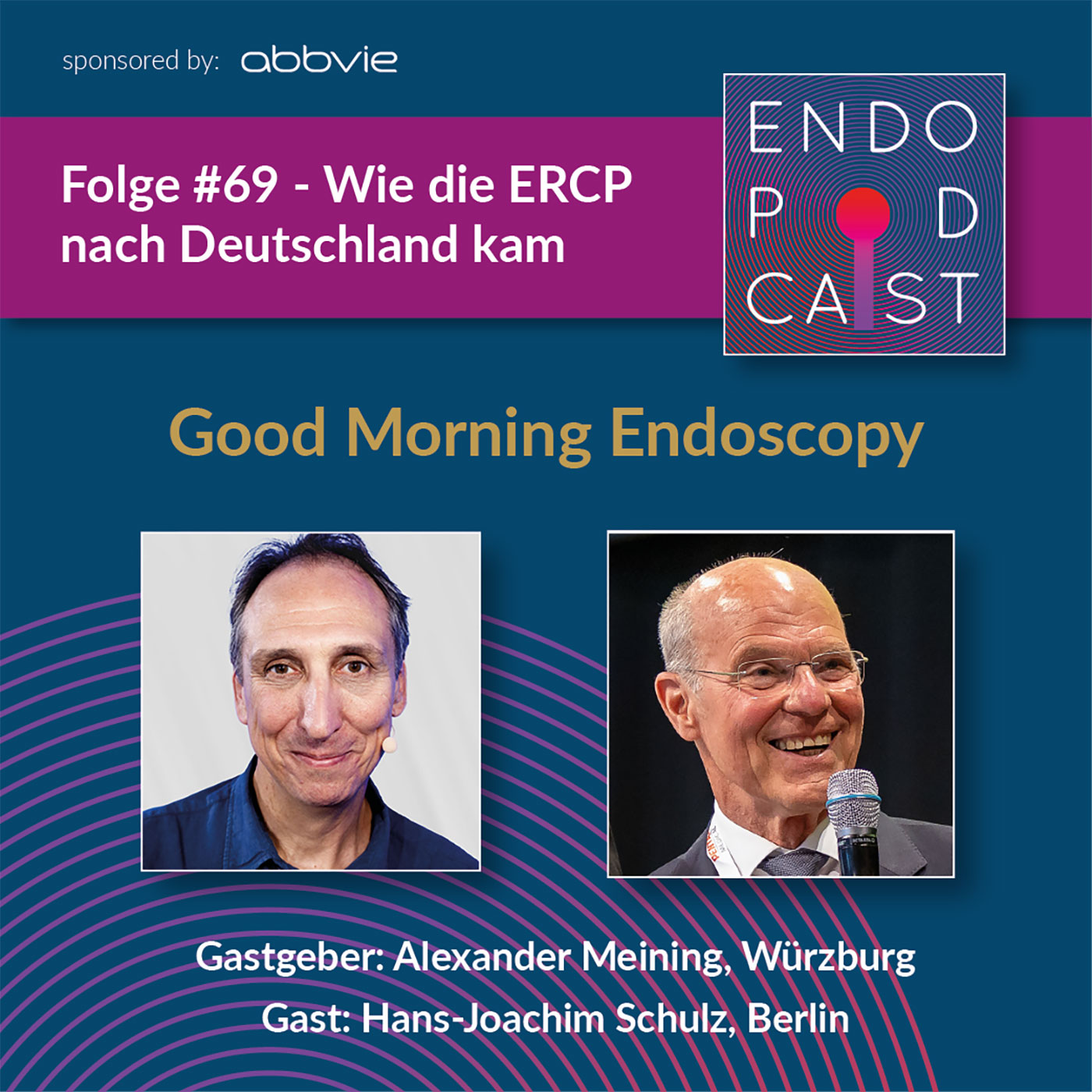 ENDO Podcast - Good Morning Endoscopy!