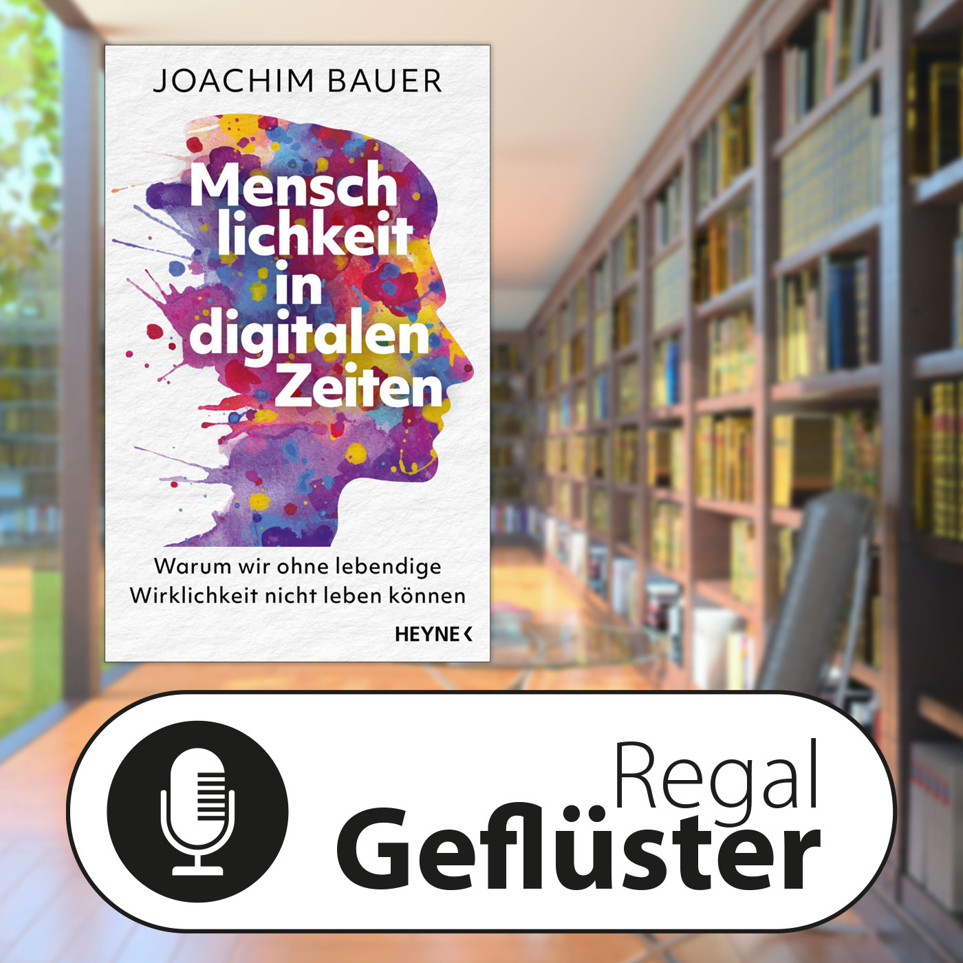 Joachim Bauer: Menschlichkeit in digitalen Zeiten episode artwork
