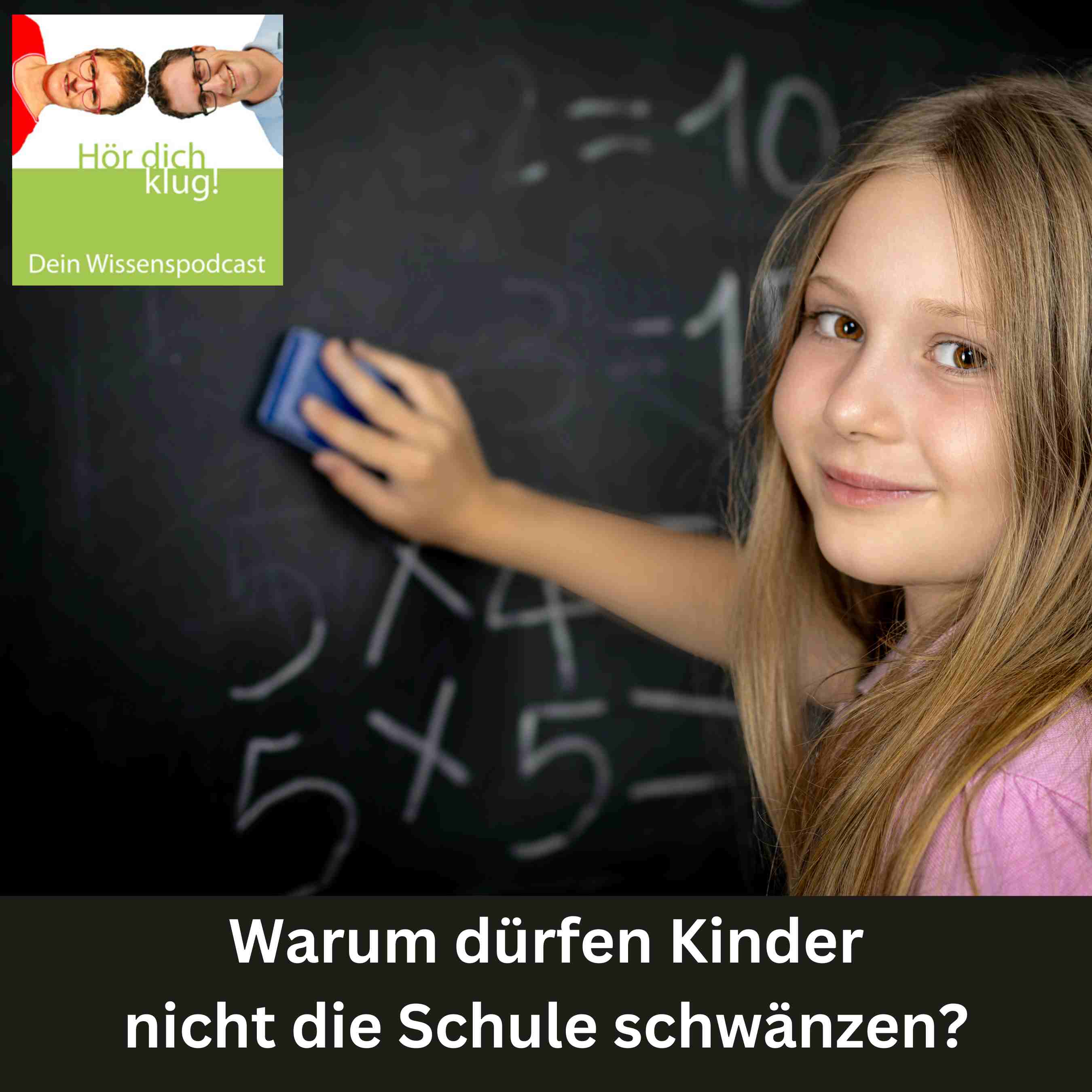 Warum dürfen Kinder nicht die Schule schwänzen?