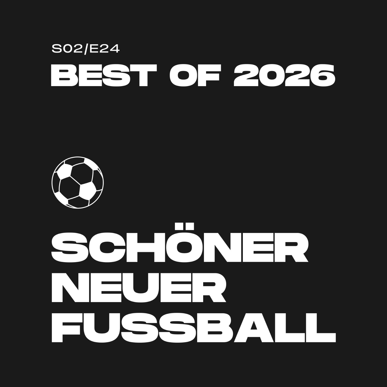 Schöner Neuer Fußball