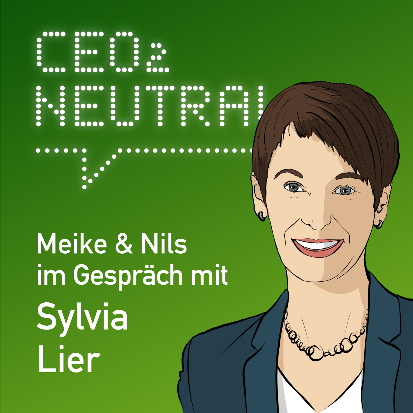 CEO2-neutral - Der Interview-Podcast für mehr Nachhaltigkeit im Unternehmen