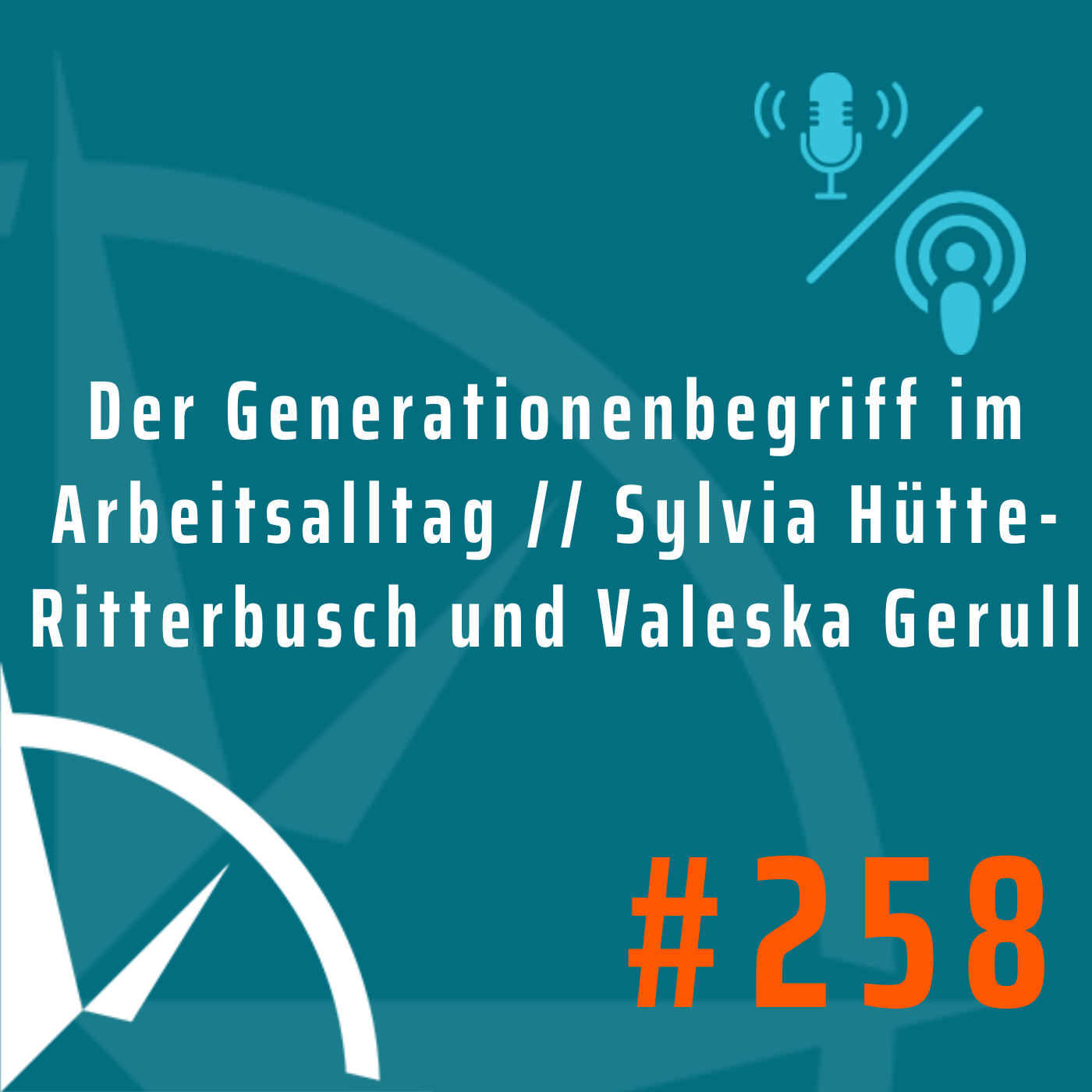 Der Generationenbegriff im Arbeitsalltag // Sylvia Hütte-Ritterbusch und Valeska Gerull