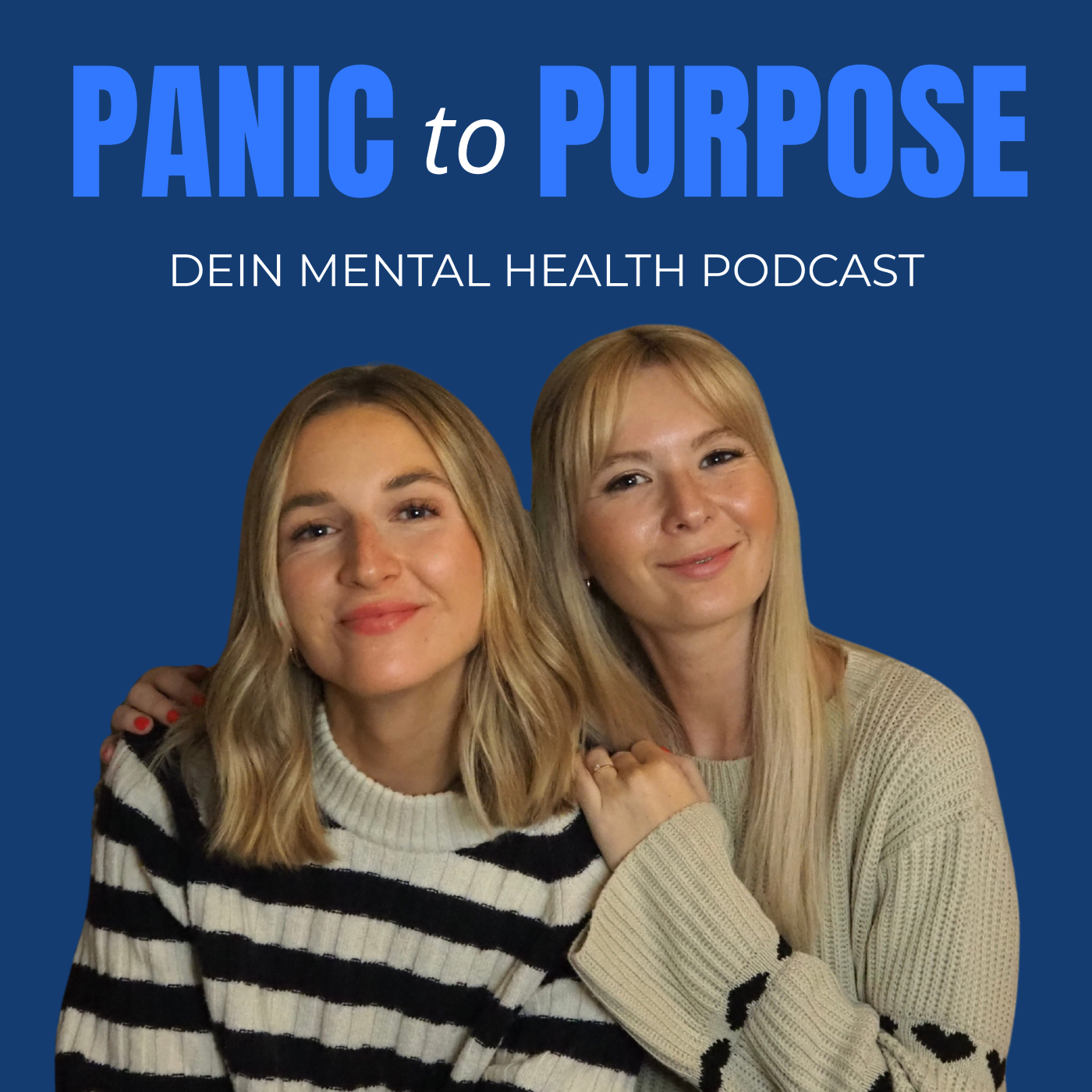Panic to Purpose - Dein Mental Health Podcast