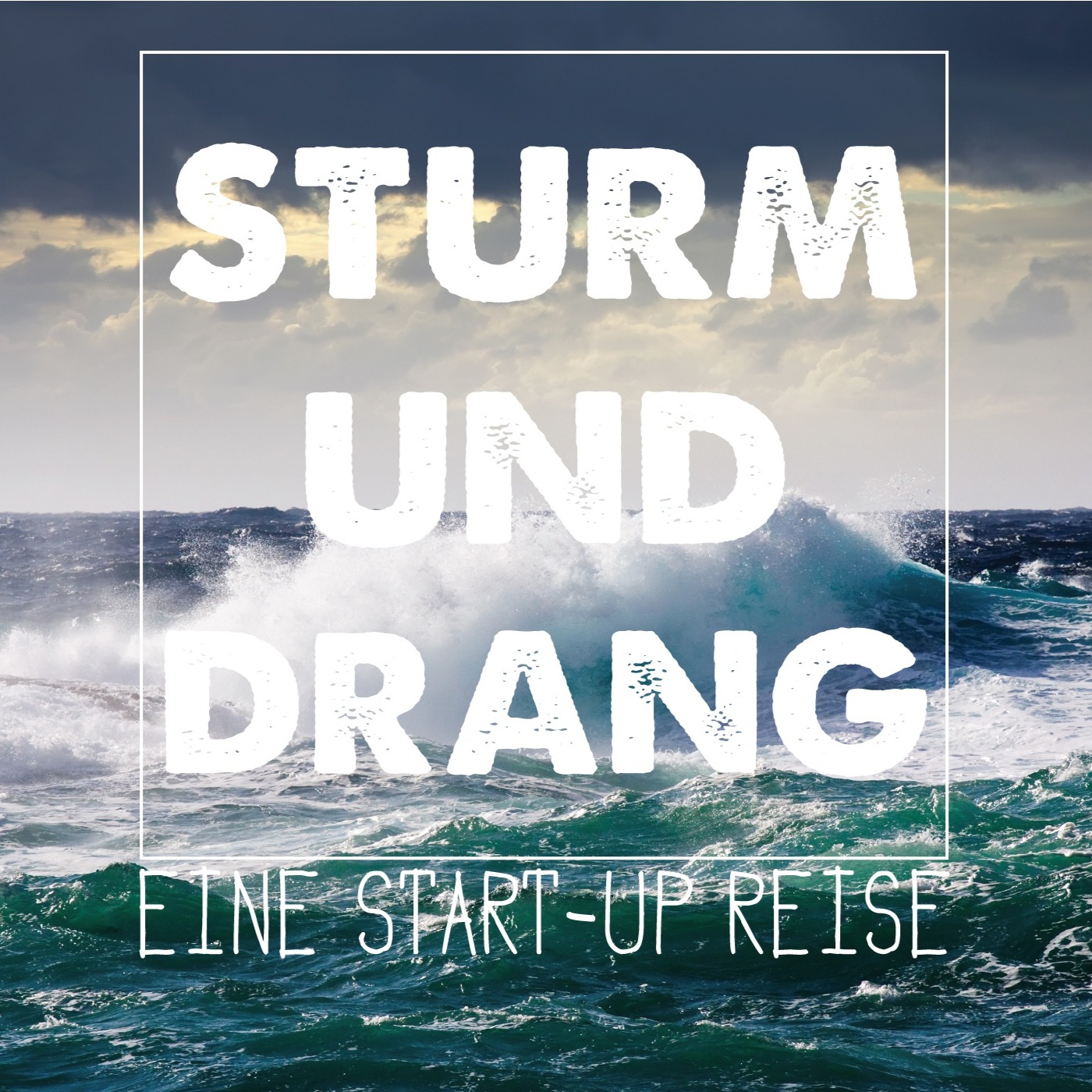 Sturm und Drang
