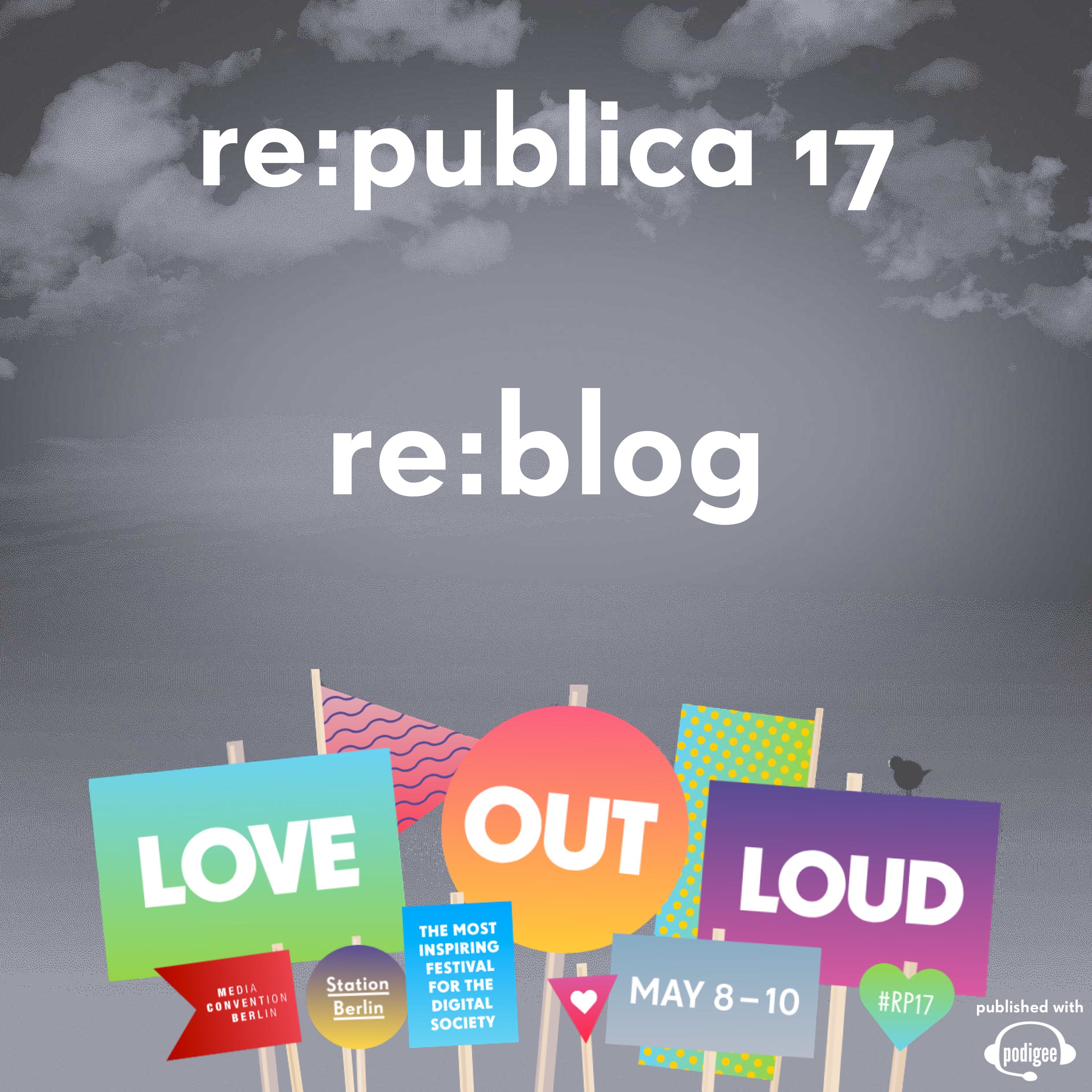 re:publica 17 - re:blog