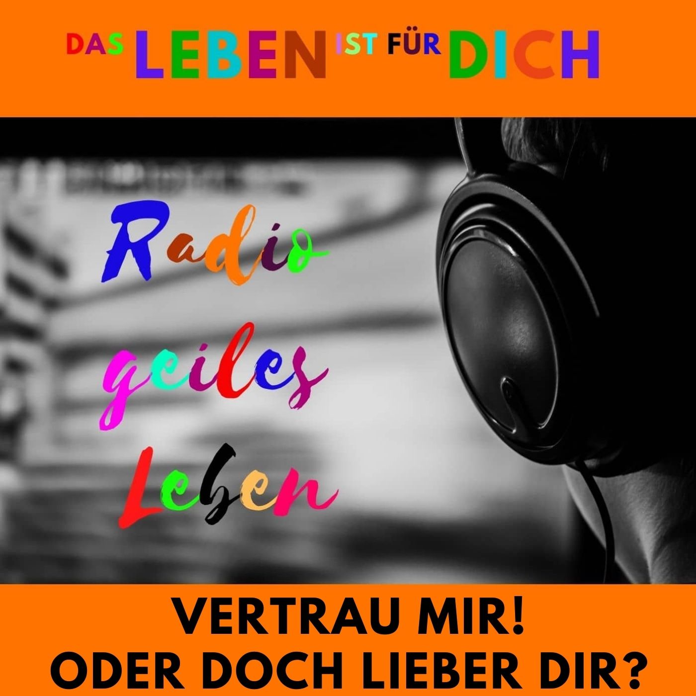 Radio geiles Leben!