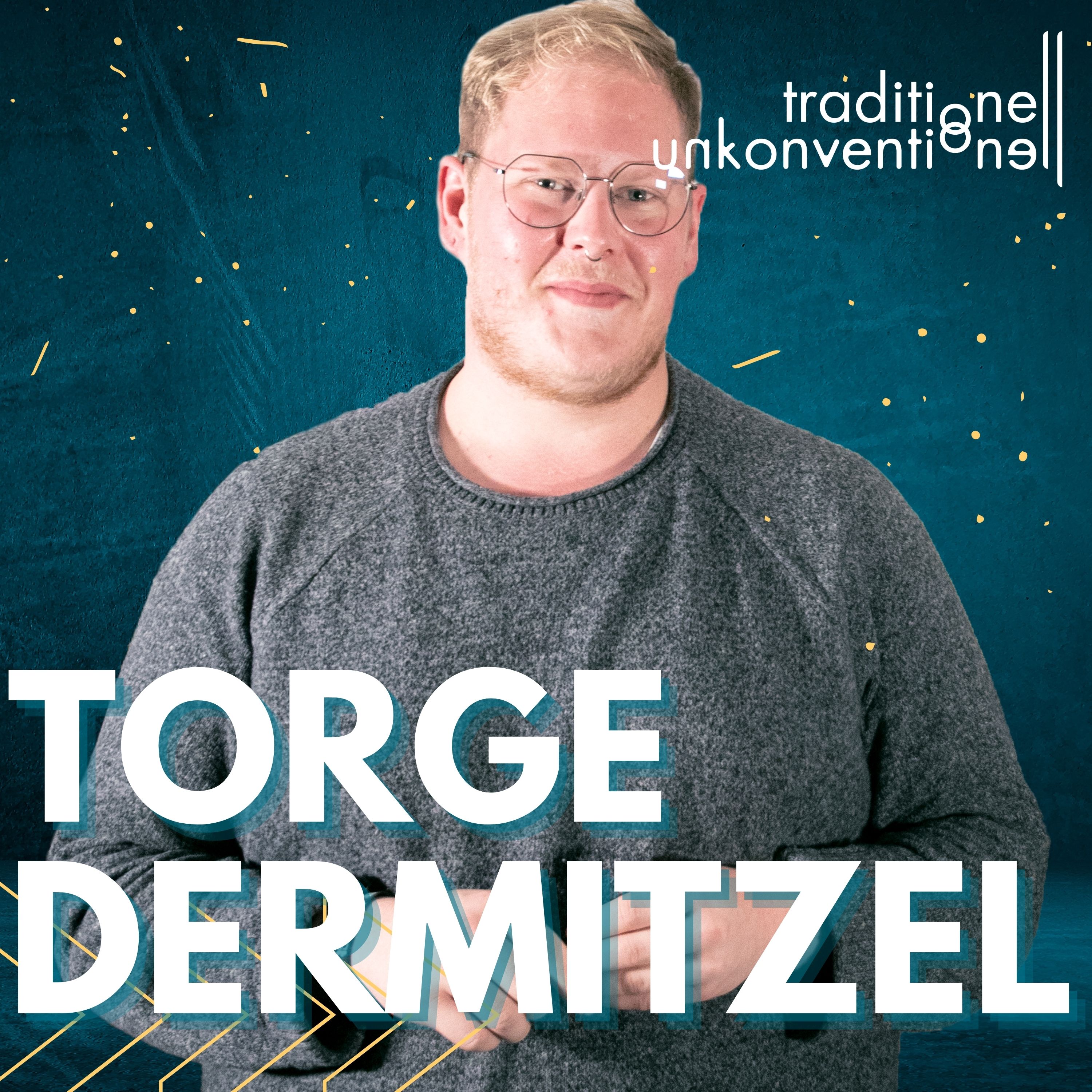 traditionell unkonventionell
