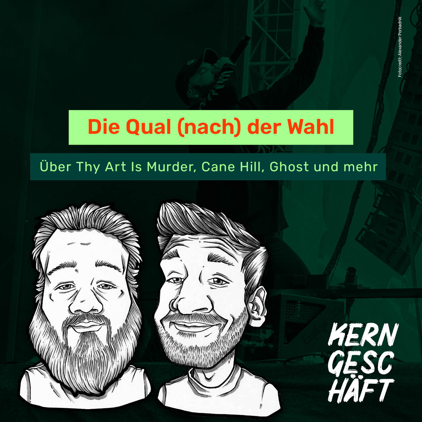 Folge 94: Die Qual (nach) der Wahl – Über Thy Art Is Murder, Cane Hill, Ghost und mehr