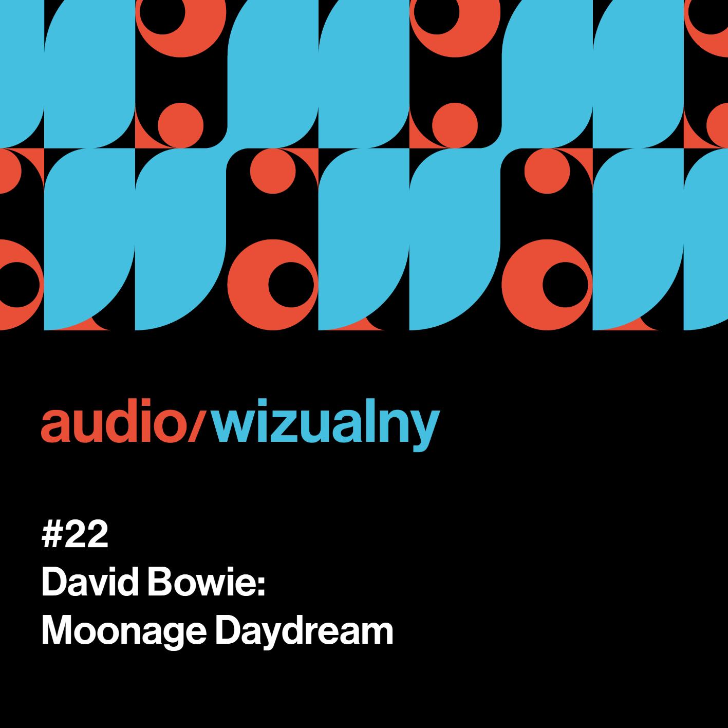 #22 David Bowie: Moonage Daydream