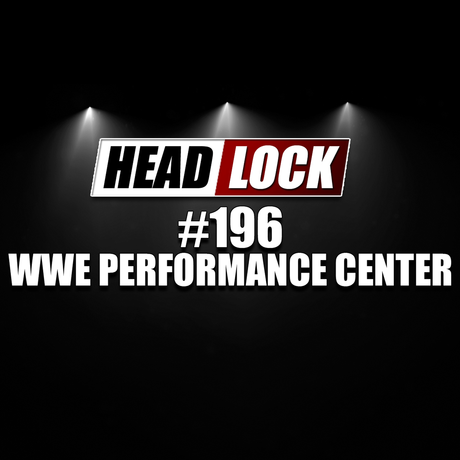 #196: Inside the WWE Performance Center - Vor-Ort-Bericht aus der Wrestling-Talentschmiede episode artwork