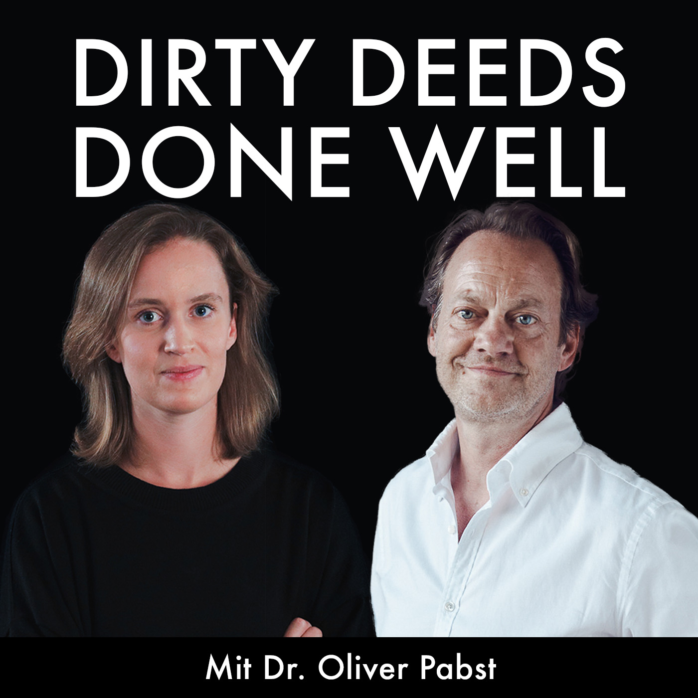 Dirty Deeds Done Well