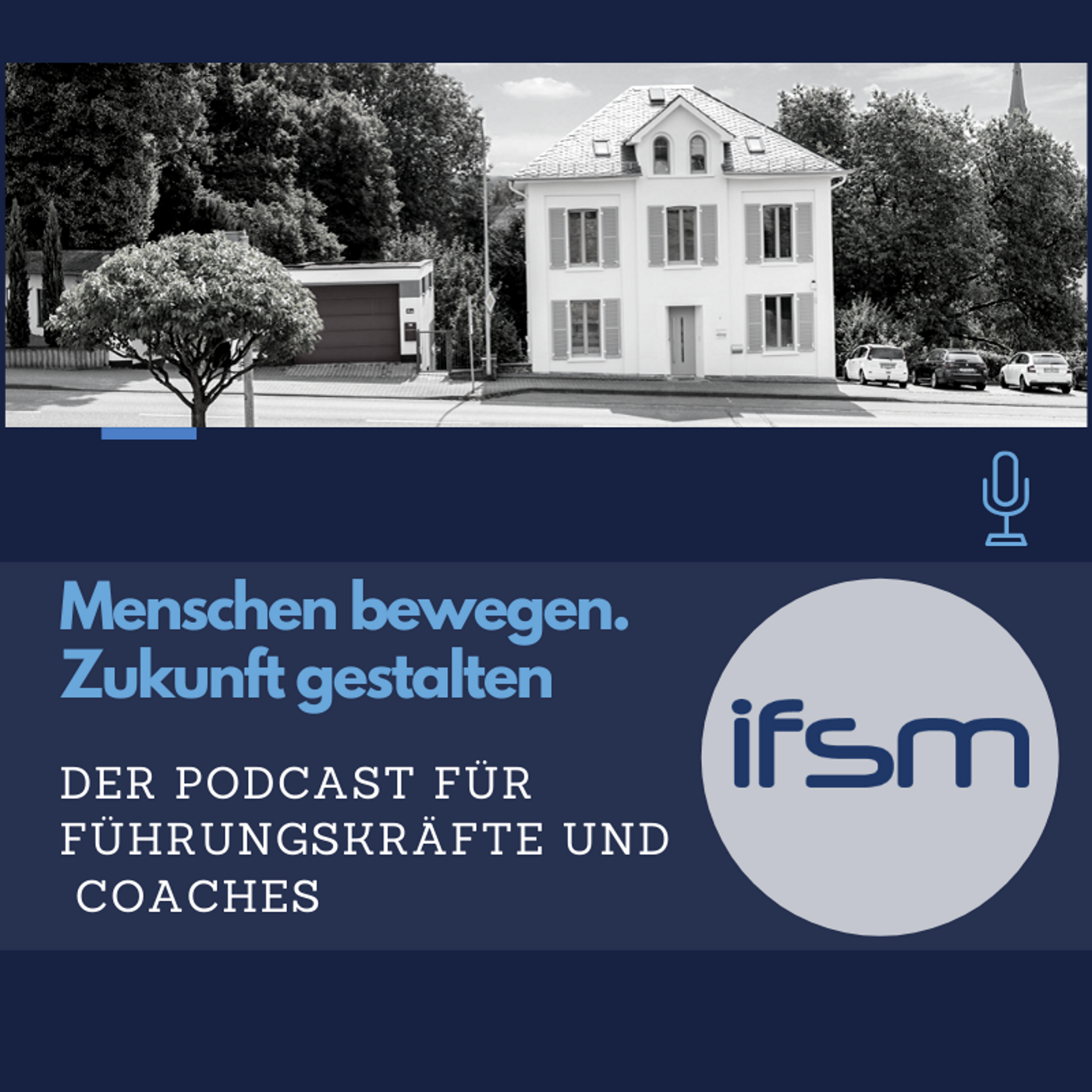 ifsm Podcast für Führungskräfte und Coaches