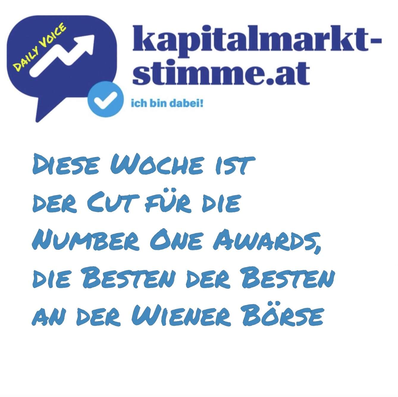 kapitalmarkt-stimme.at daily voice: Diese Woche ist der Cut für die Number One Awards, die Besten der Besten an der Wiener Börse