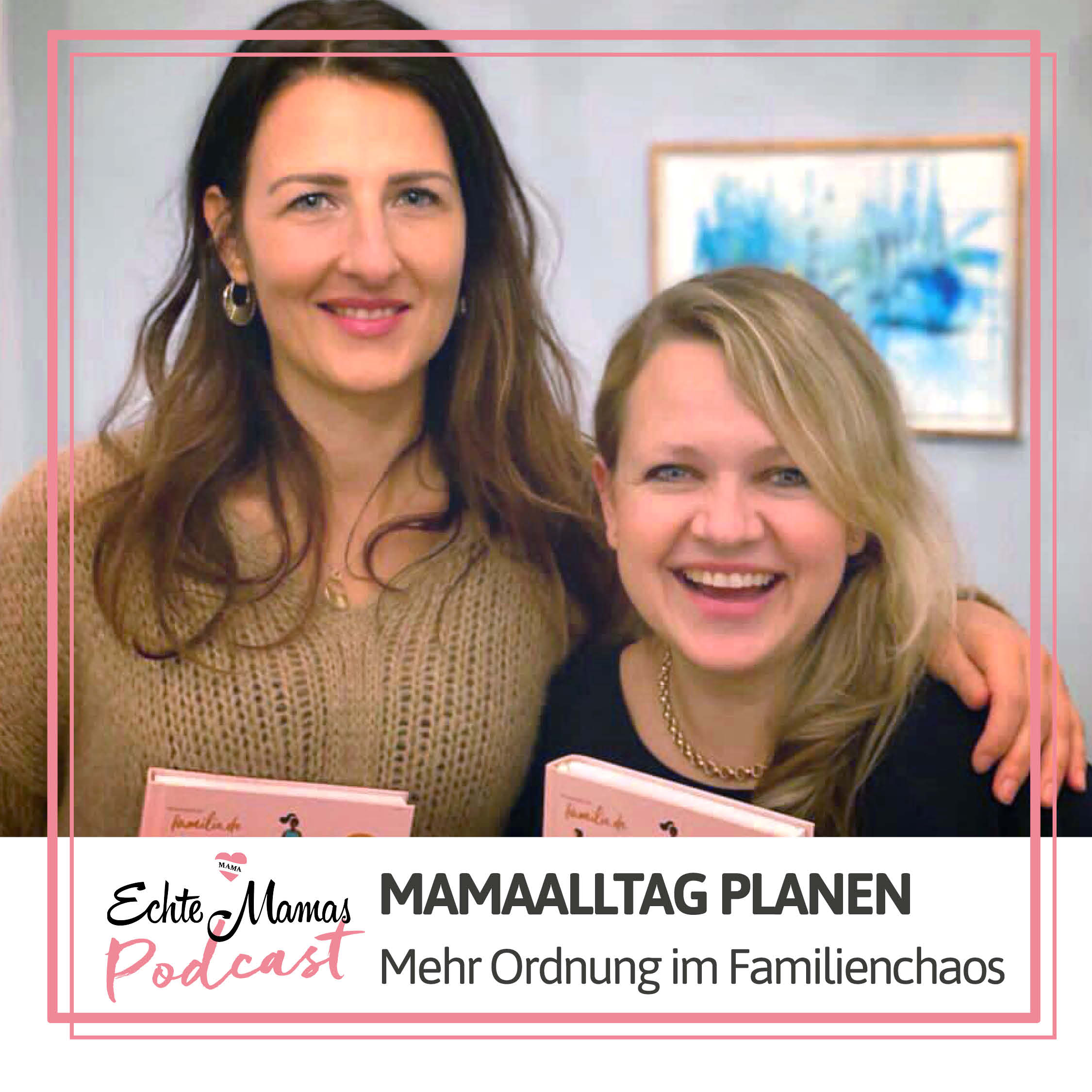 Ehrlich gesagt - Der Podcast von Echte Mamas