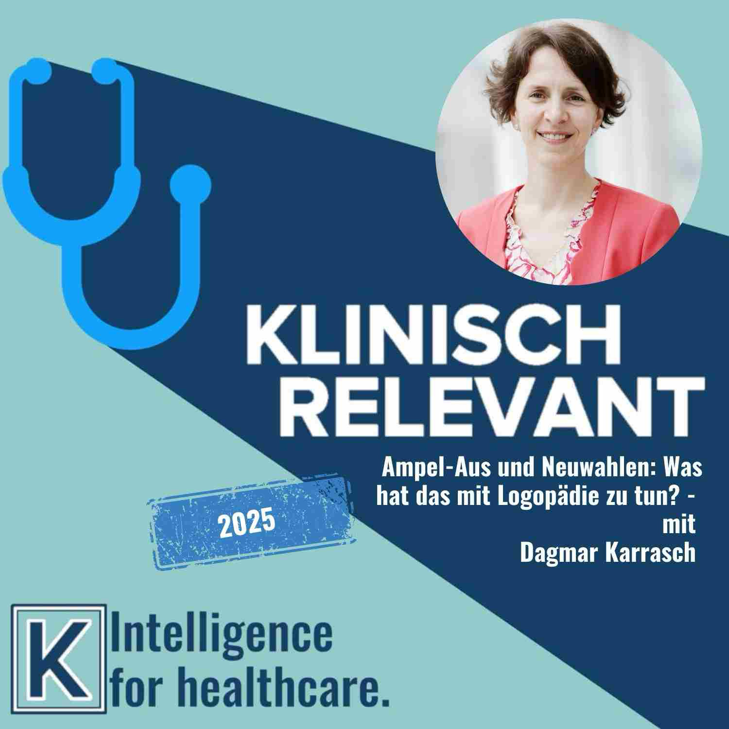 "Ampel-Aus" und Neuwahlen: Was hat das mit Logopädie zu tun? - mit Dagmar Karrasch