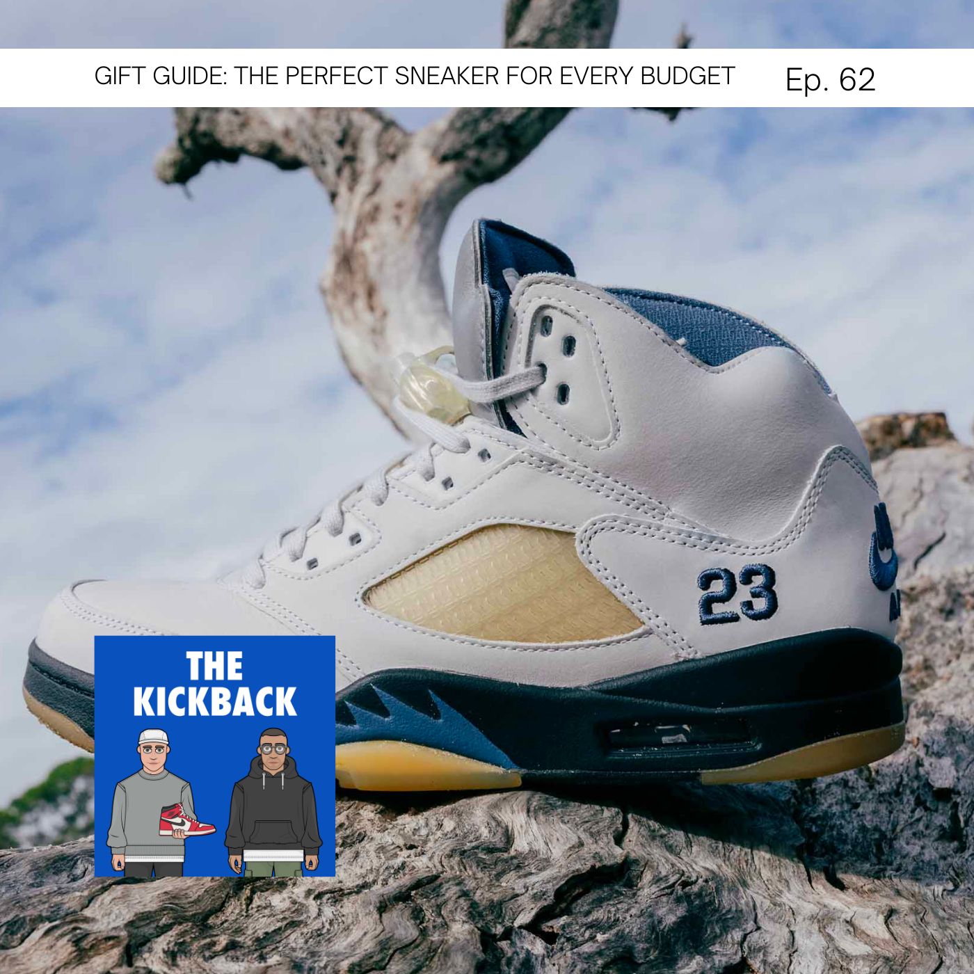 The Kickback Sneaker Podcast