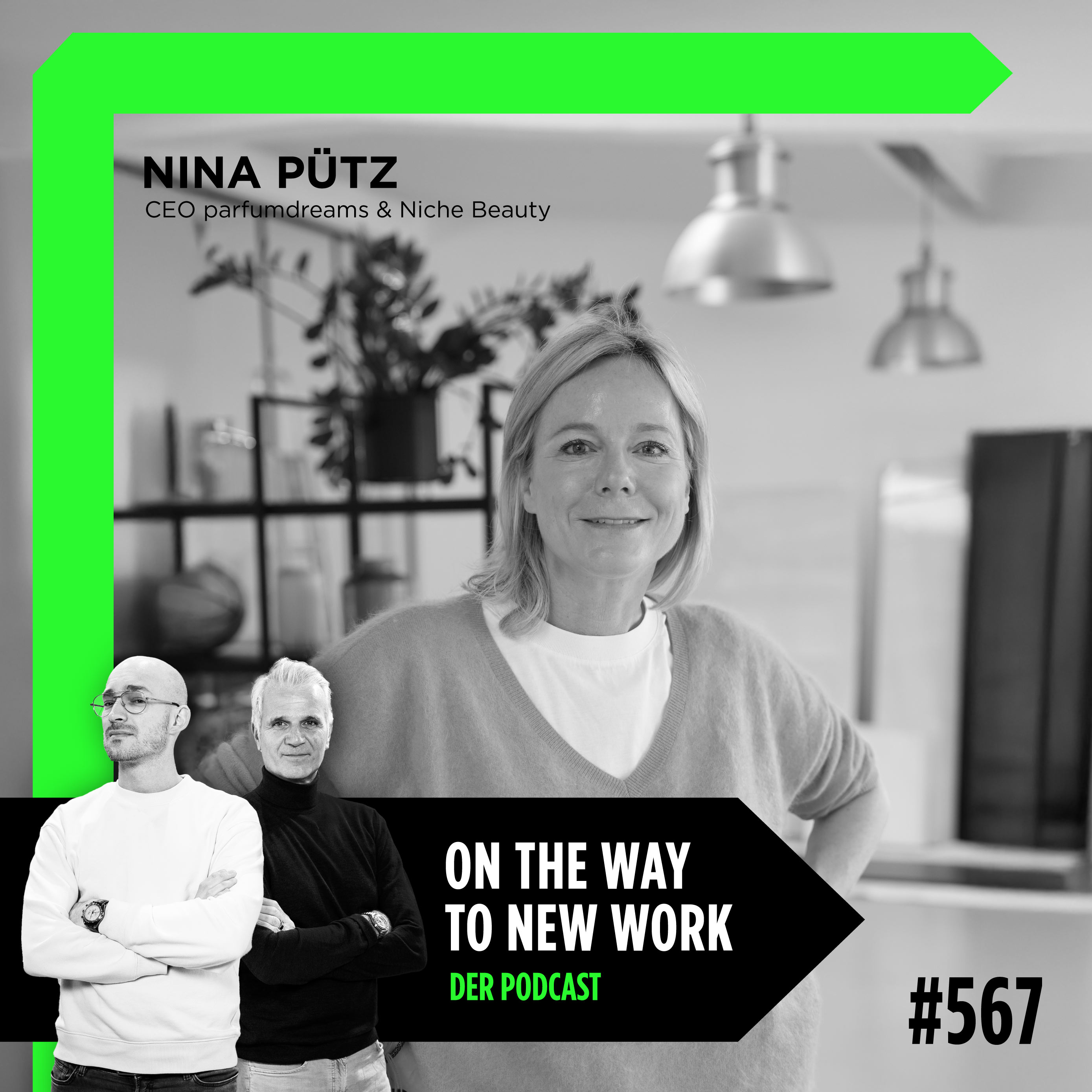 #567 Nina Pütz | CEO parfumdreams & Niche Beauty | E-Commerce | Beauty | Leadership | Transformation Episode cover